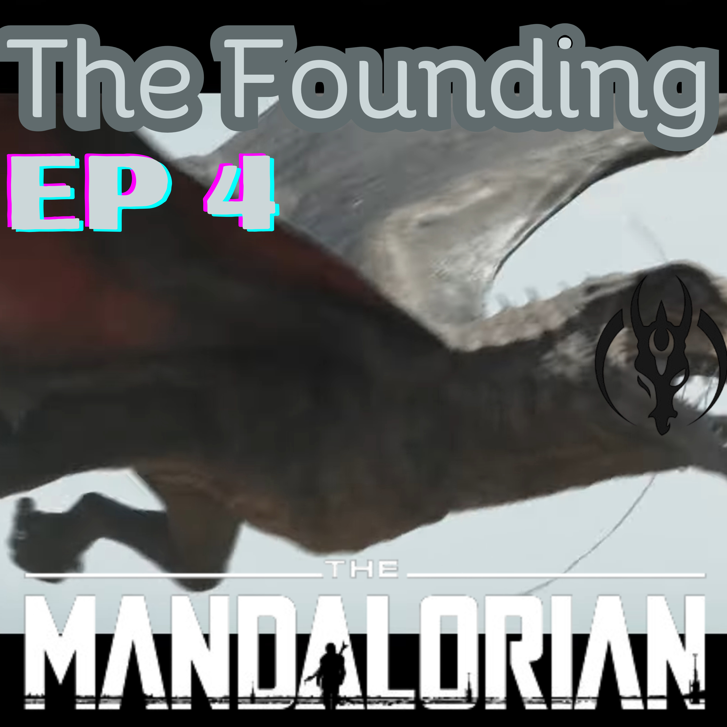 The 4th EP Recap of The Mandolorian Season 3/ A Star Wars Extended Universe TV Series! #mythosaur