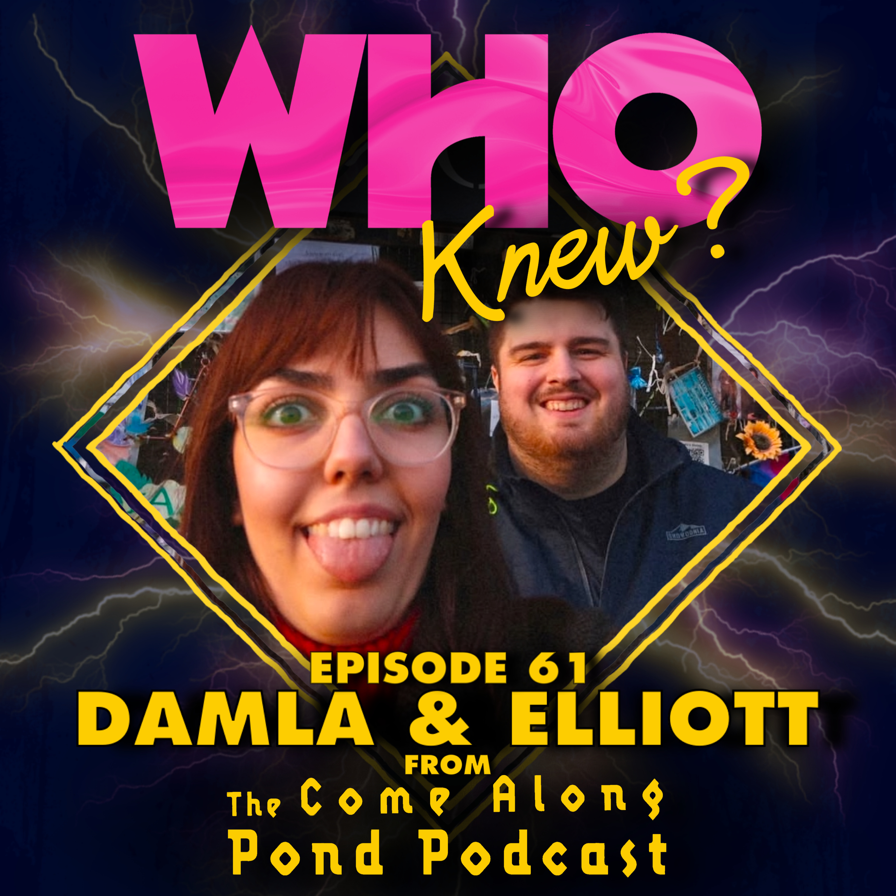 #61: Damla & Elliott from The Come Along Pond Podcast