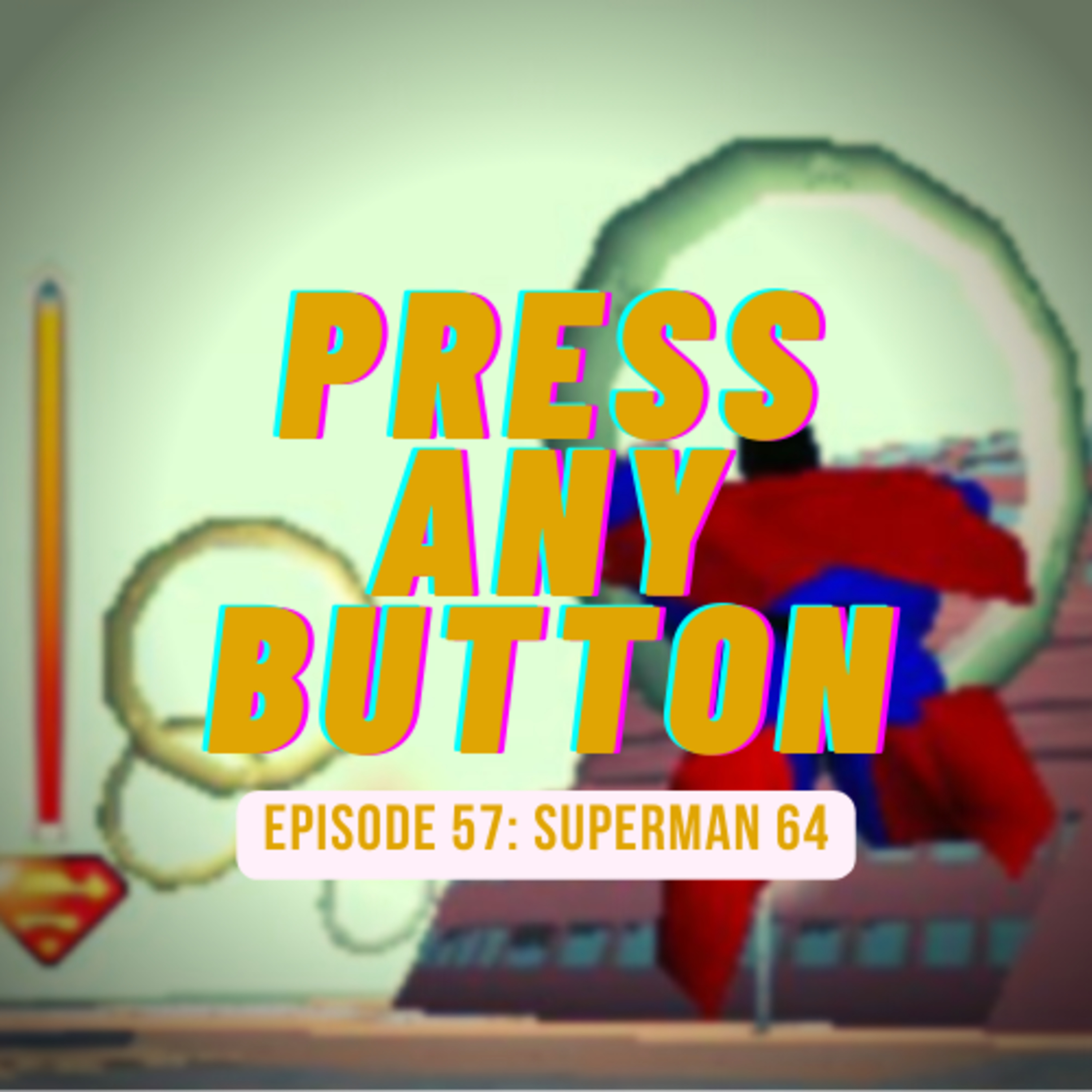 Press any Button: A Video Game Podcast