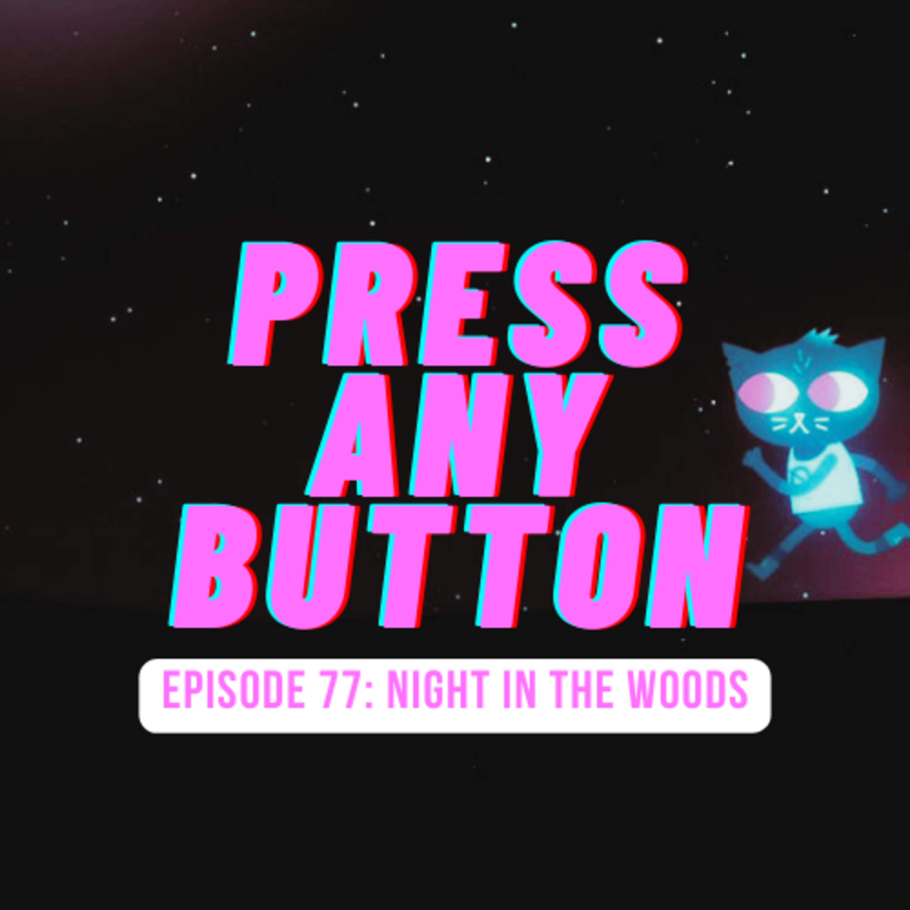 Press any Button: A Video Game Podcast