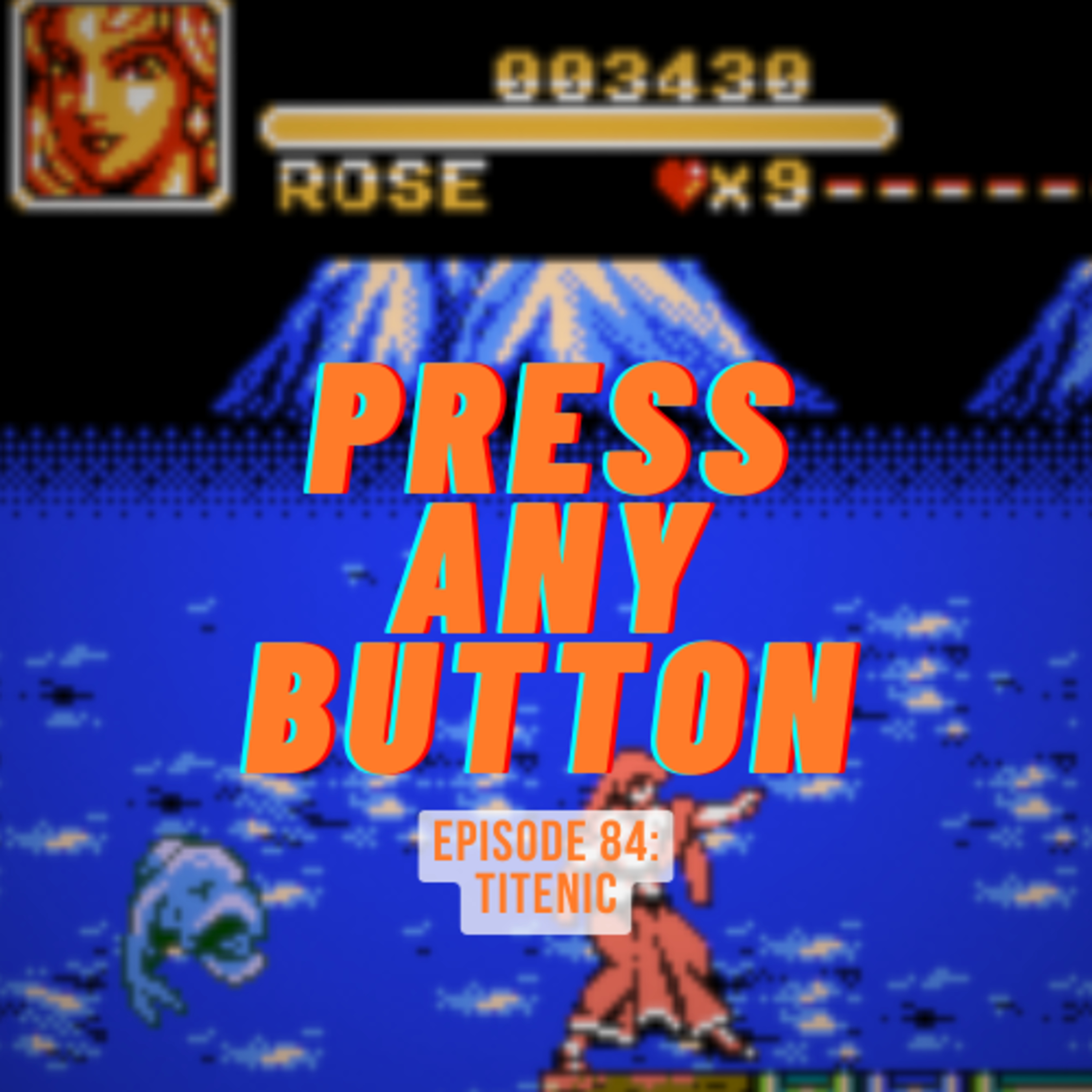 Press any Button: A Video Game Podcast