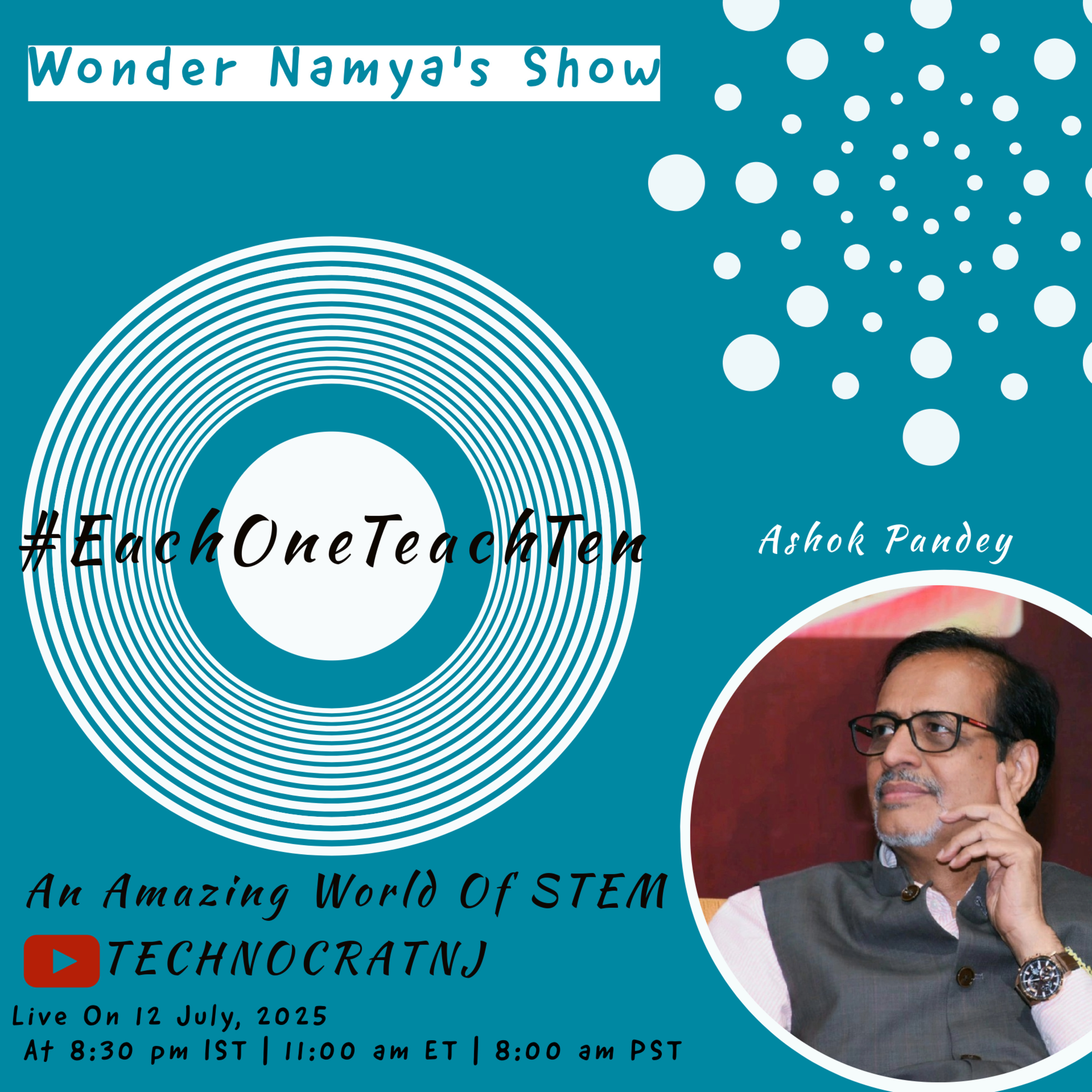 #EachOneTeachTen - An Amazing World Of STEM