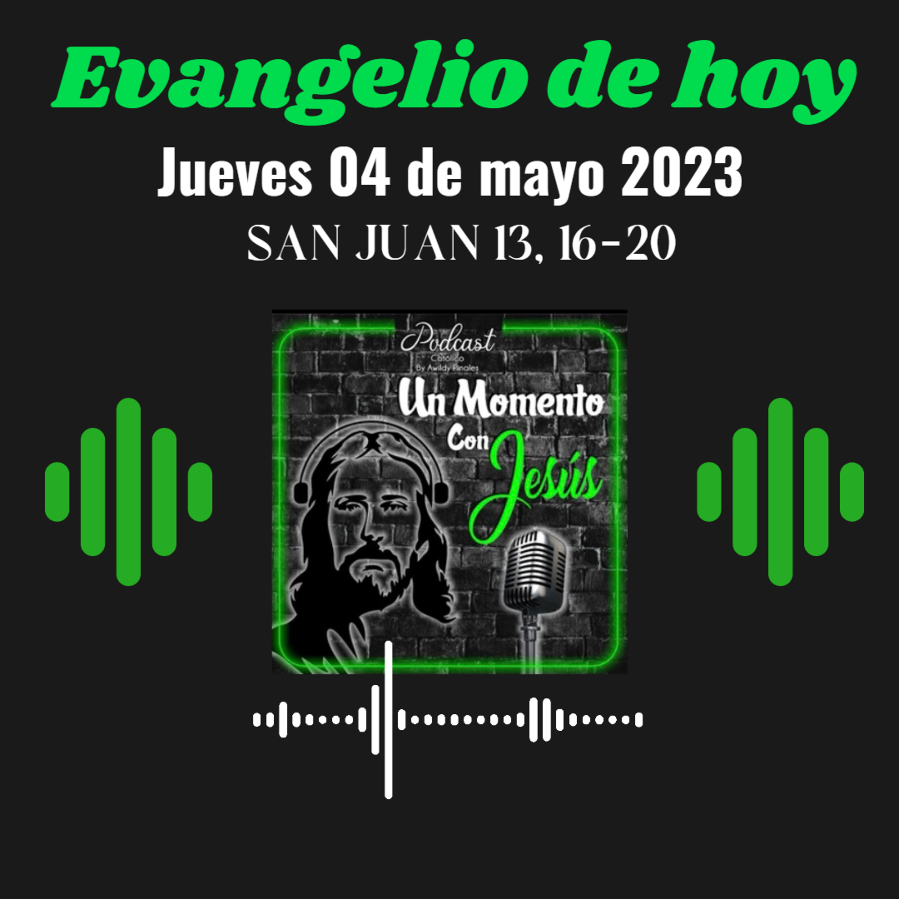 Evangelio jueves 04 de mayo 2023 (El que recibe a mi enviado me recibe a mí) episode artwork