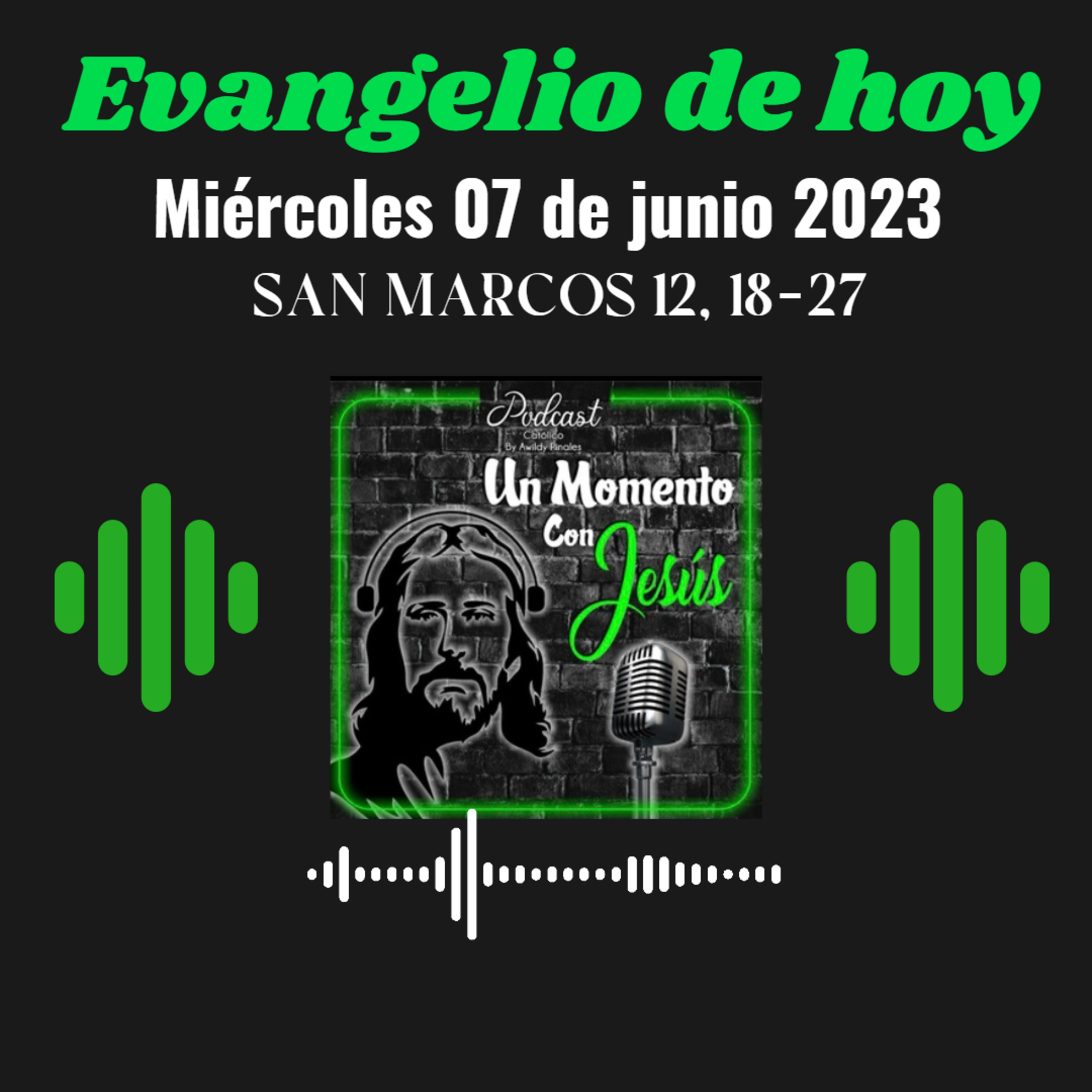 Evangelio miércoles 07 de junio 2023 (No es Dios de muertos, sino de vivos) episode artwork