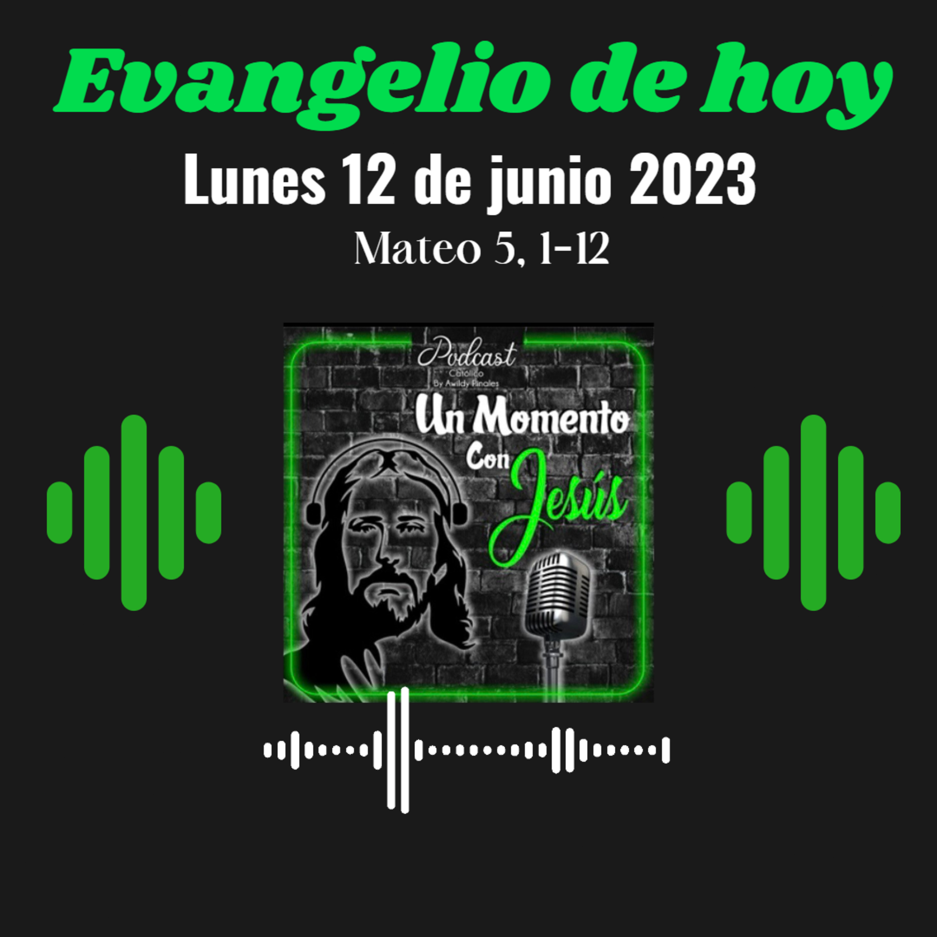Evangelio lunes 12 de junio 2023 (Dichosos los pobres en el espíritu) episode artwork