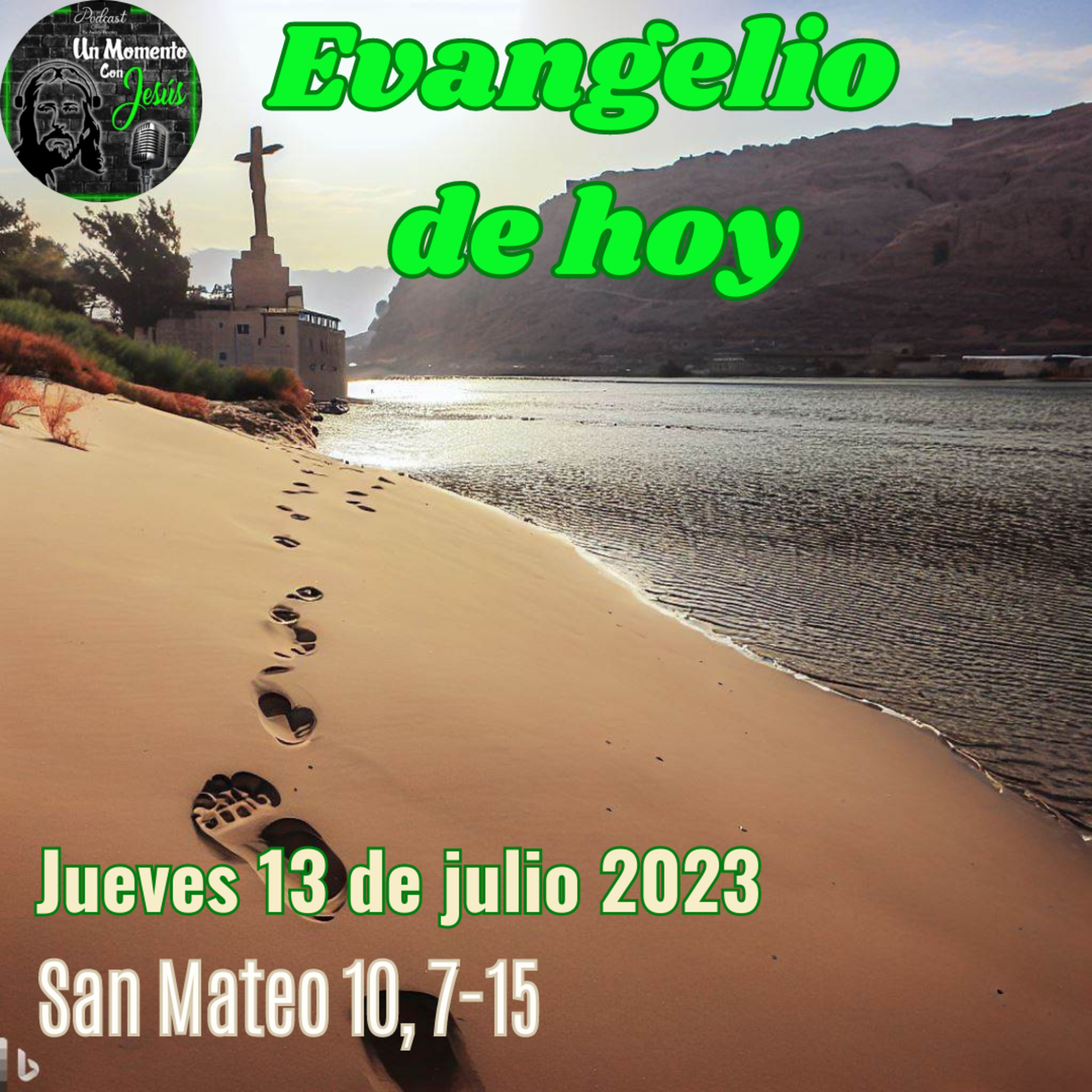 Evangelio jueves 13 de julio 2023 (Dar gratis lo que gratis recibiste) episode artwork