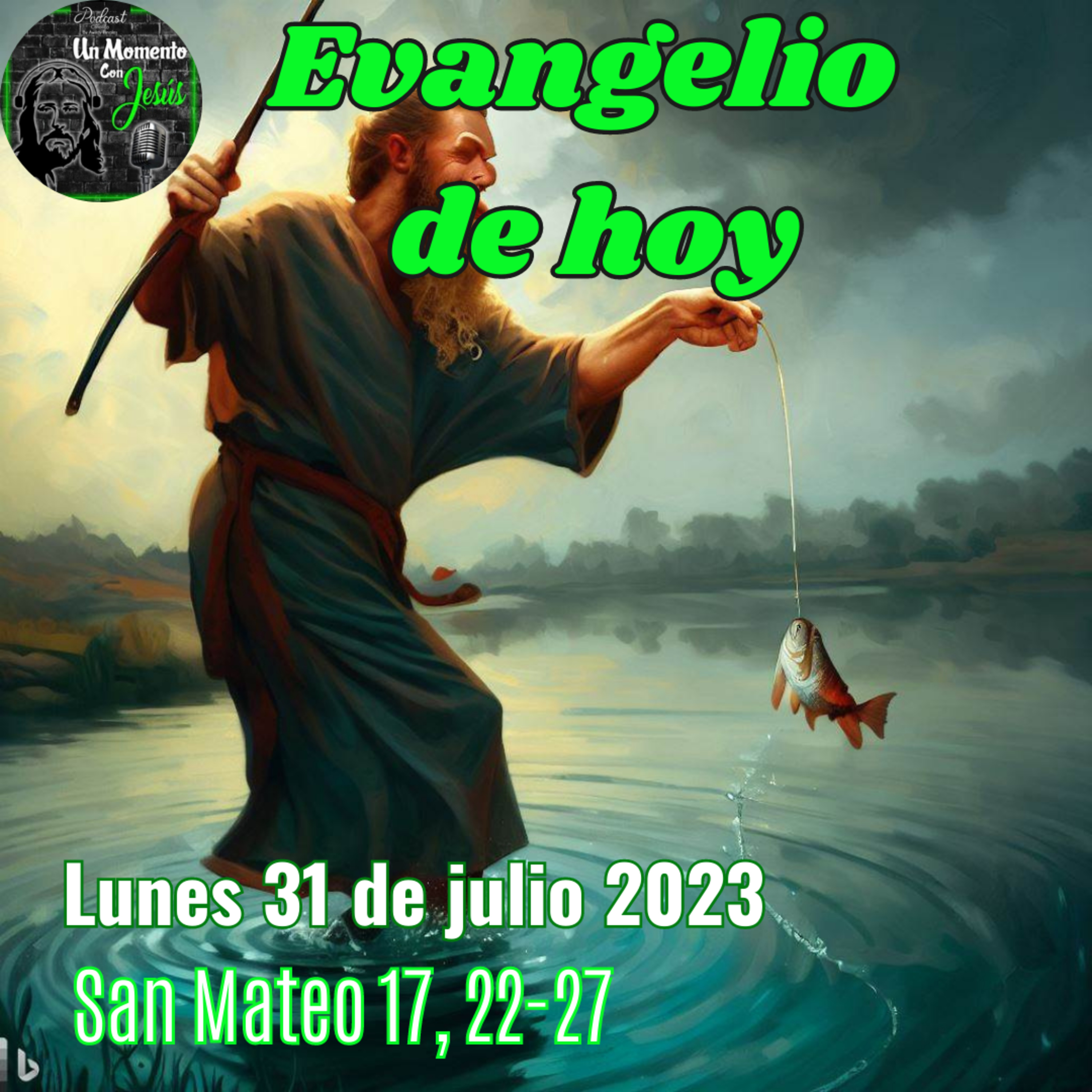 Evangelio lunes 31 de julio 2023 | Paga por mí y por ti episode artwork