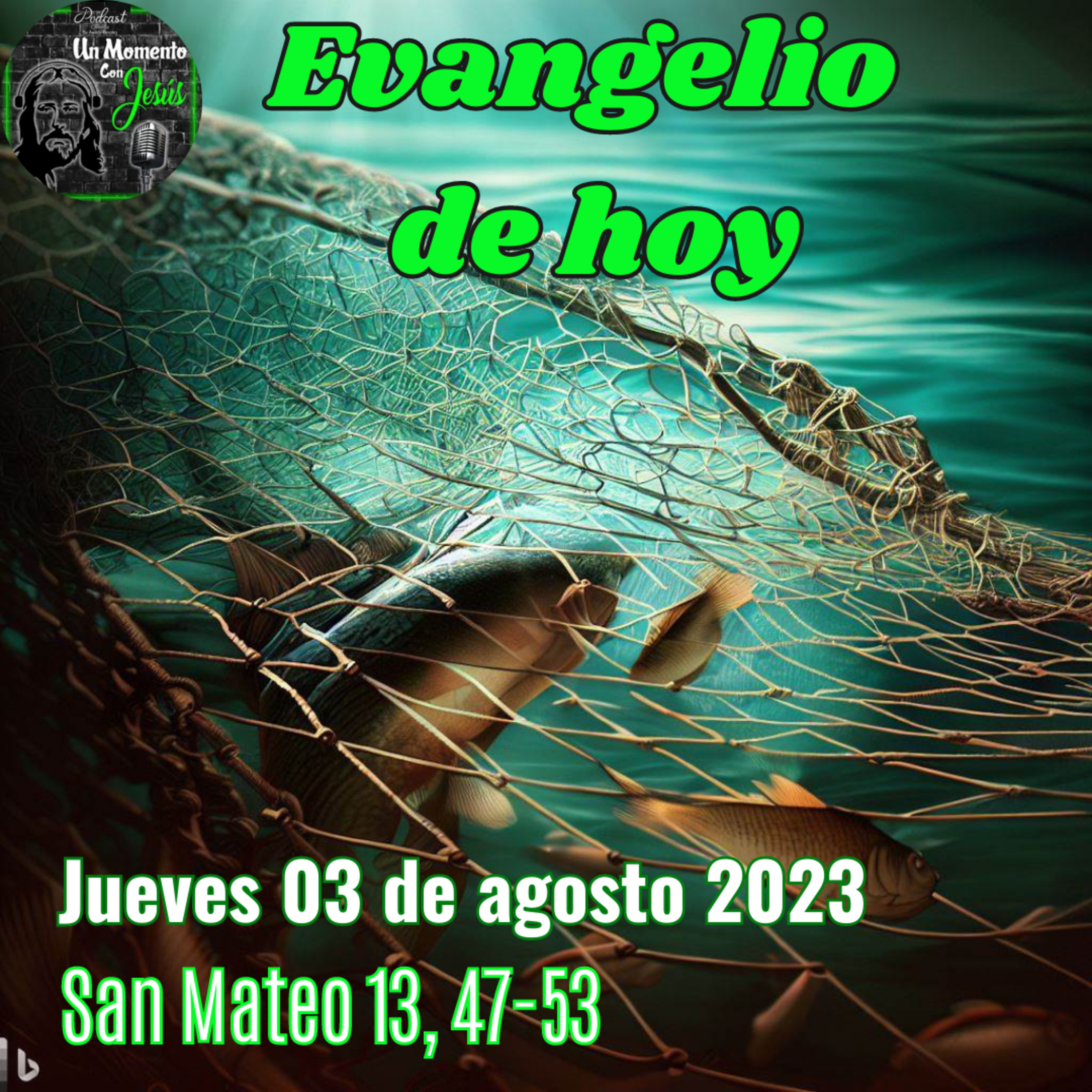 Evangelio jueves 03 de agosto 2023 | Lo mismo sucederá al final de los tiempos episode artwork