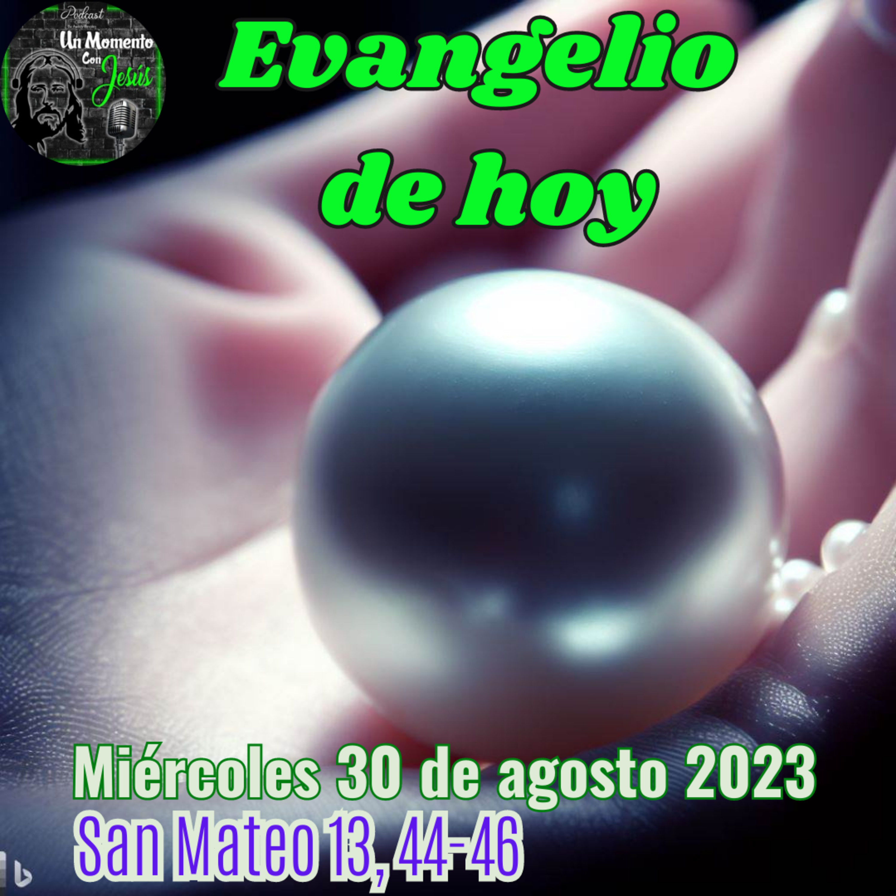 Evangelio miércoles 30 de agosto 2023 | El Reino de los Cielos episode artwork