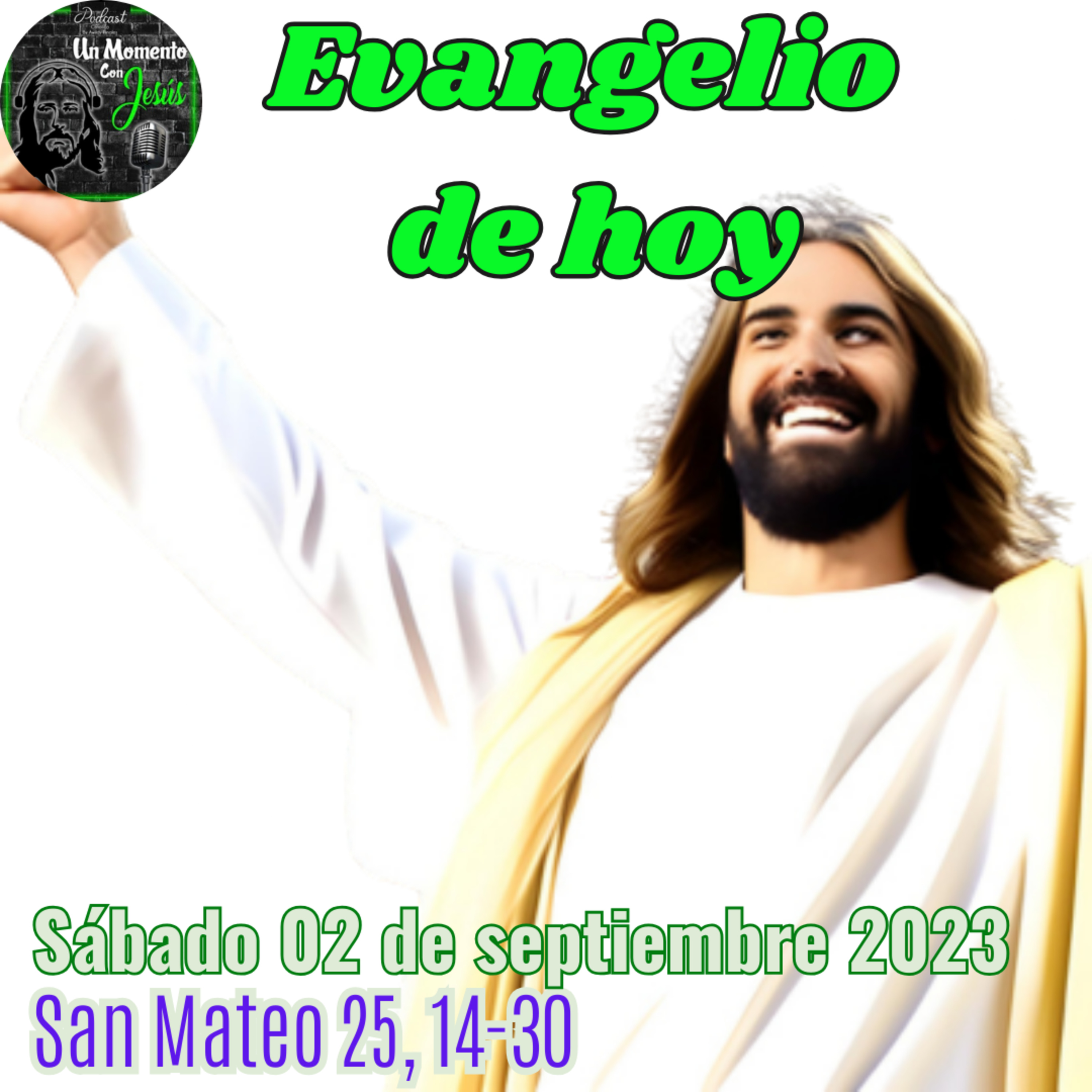 Evangelio de hoy sábado 02 de septiembre 2023 | Al que tiene se le dará episode artwork
