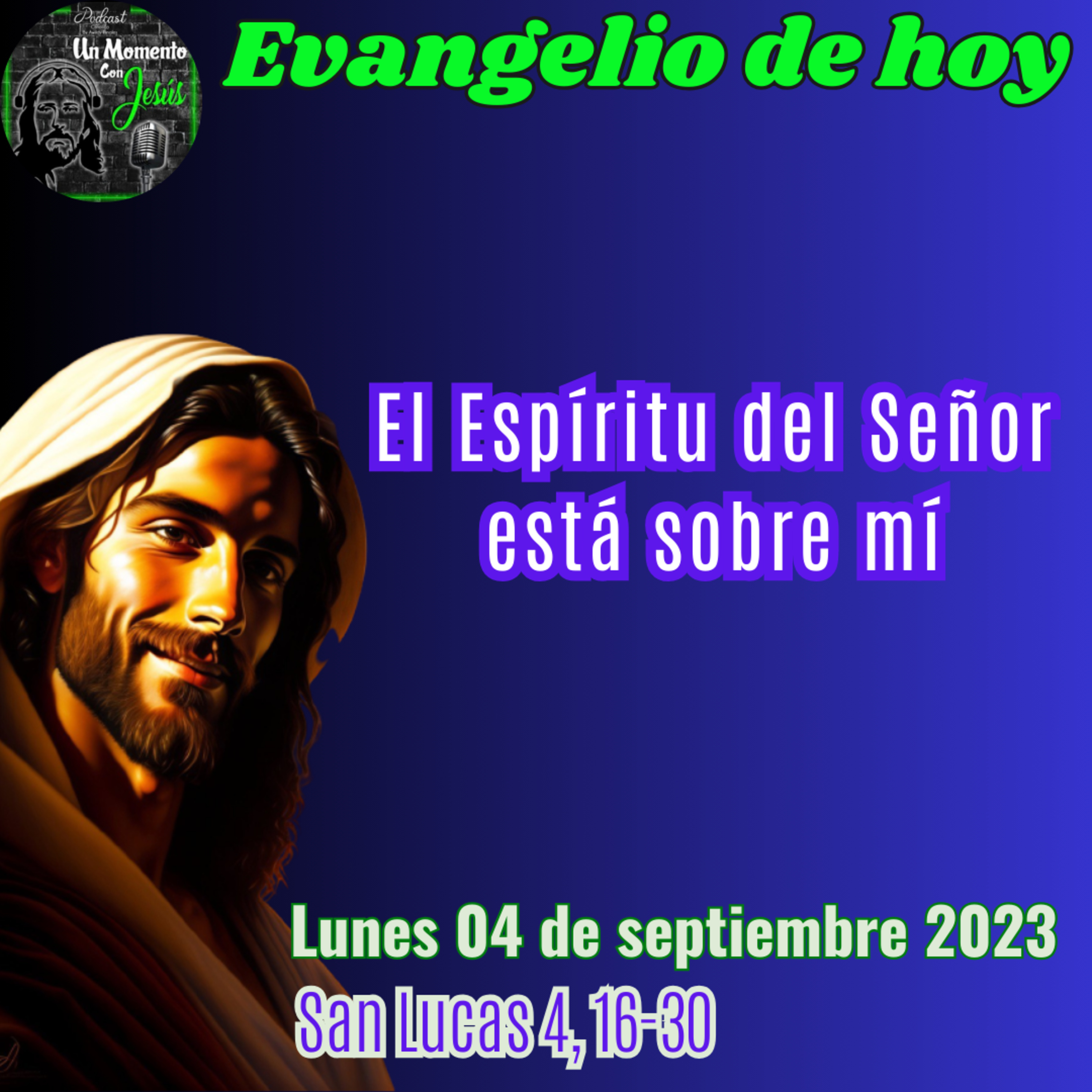 Evangelio de hoy lunes 04 de septiembre | El Espíritu del Señor está sobe mí episode artwork