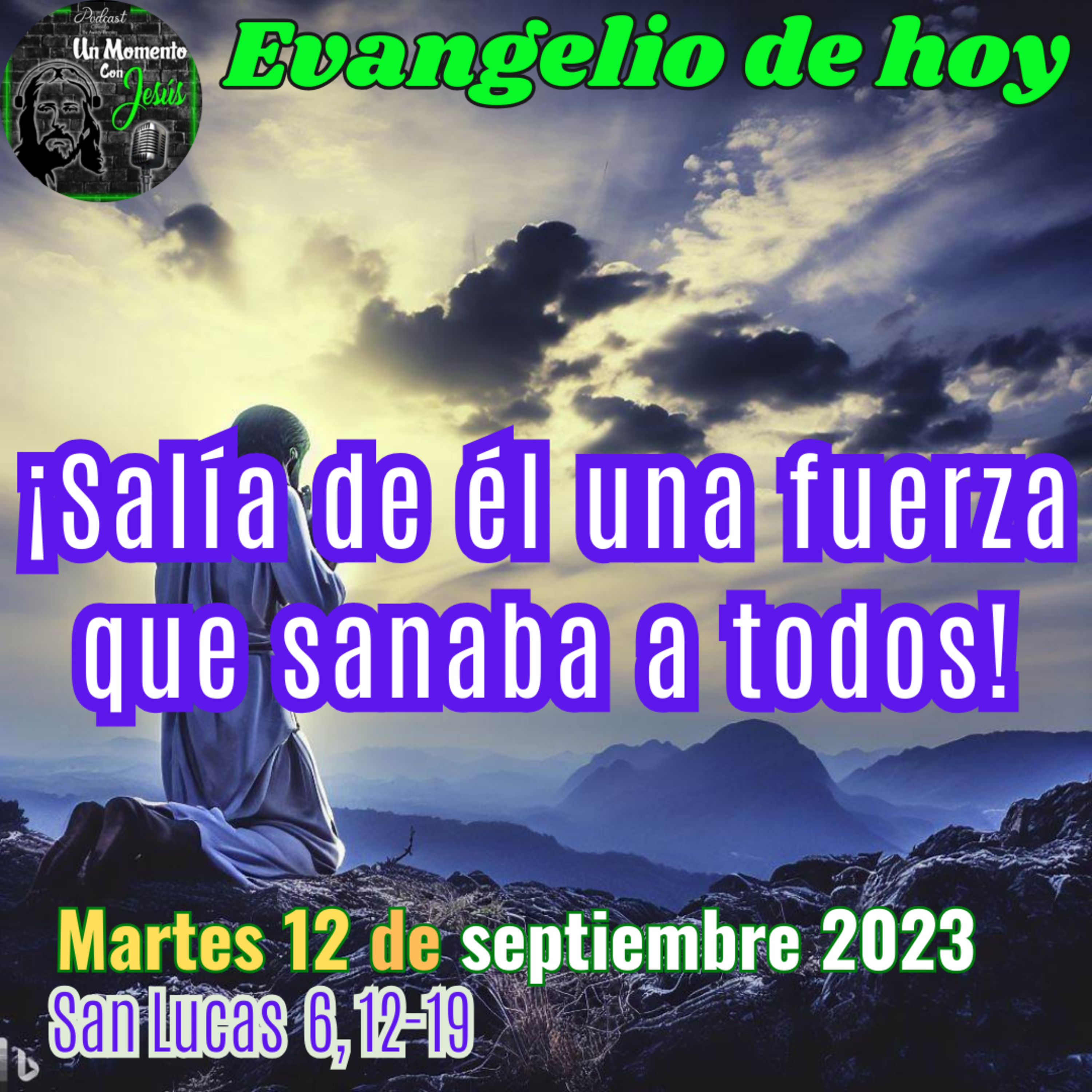 Evangelio martes 12 de septiembre | sanaba a todos episode artwork