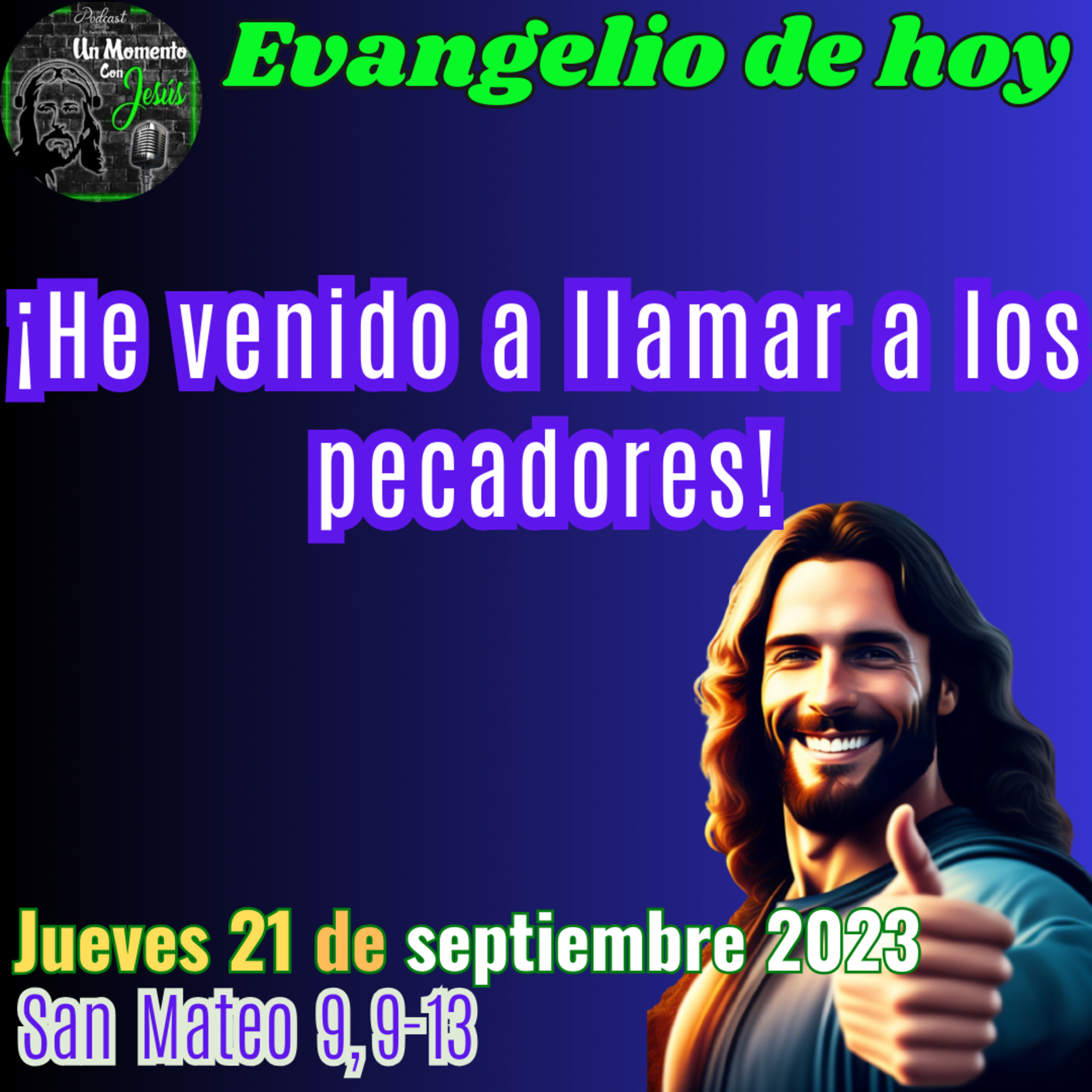 Evangelio jueves 21 de septiembre 2023 | Sígueme  episode artwork
