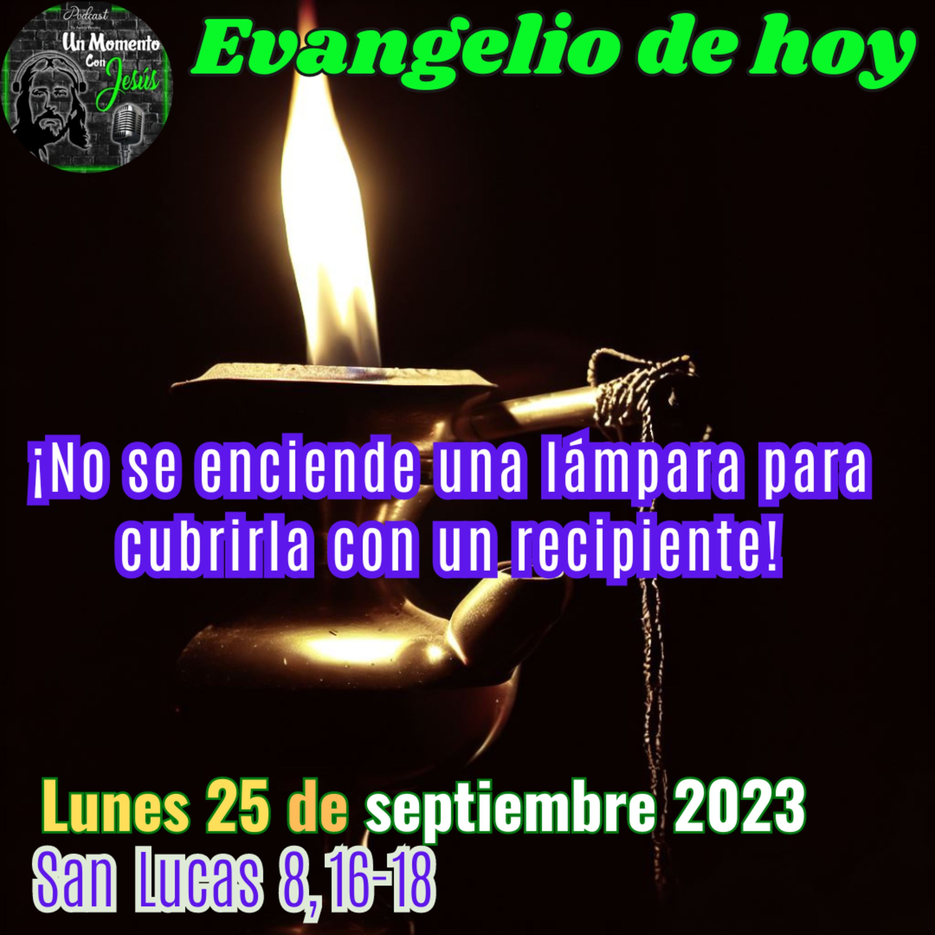 Evangelio lunes 25 de septiembre 2023 | Todo sale a la luz episode artwork