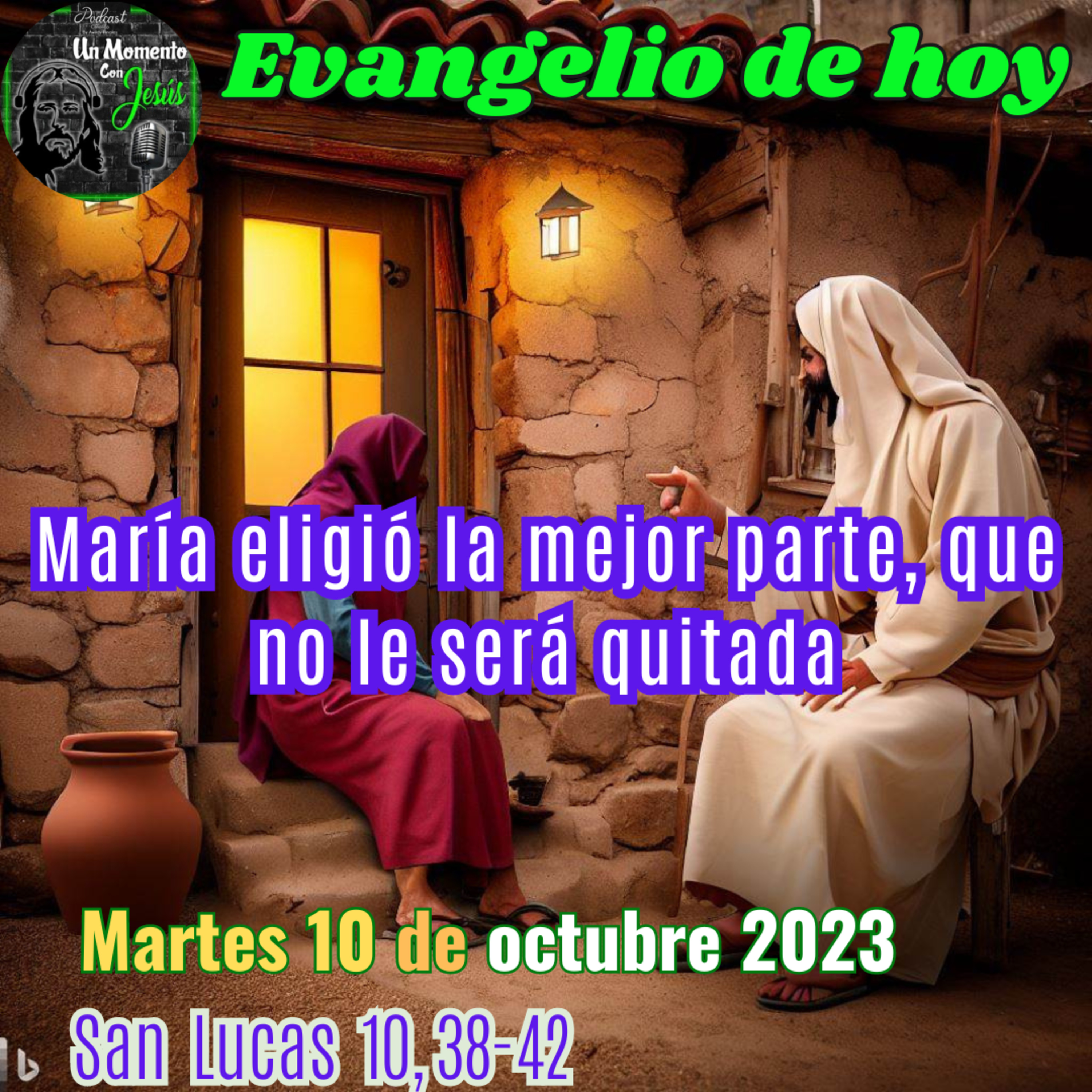 Evangelio de hoy martes 10 de octubre 2023 | Marta y María episode artwork