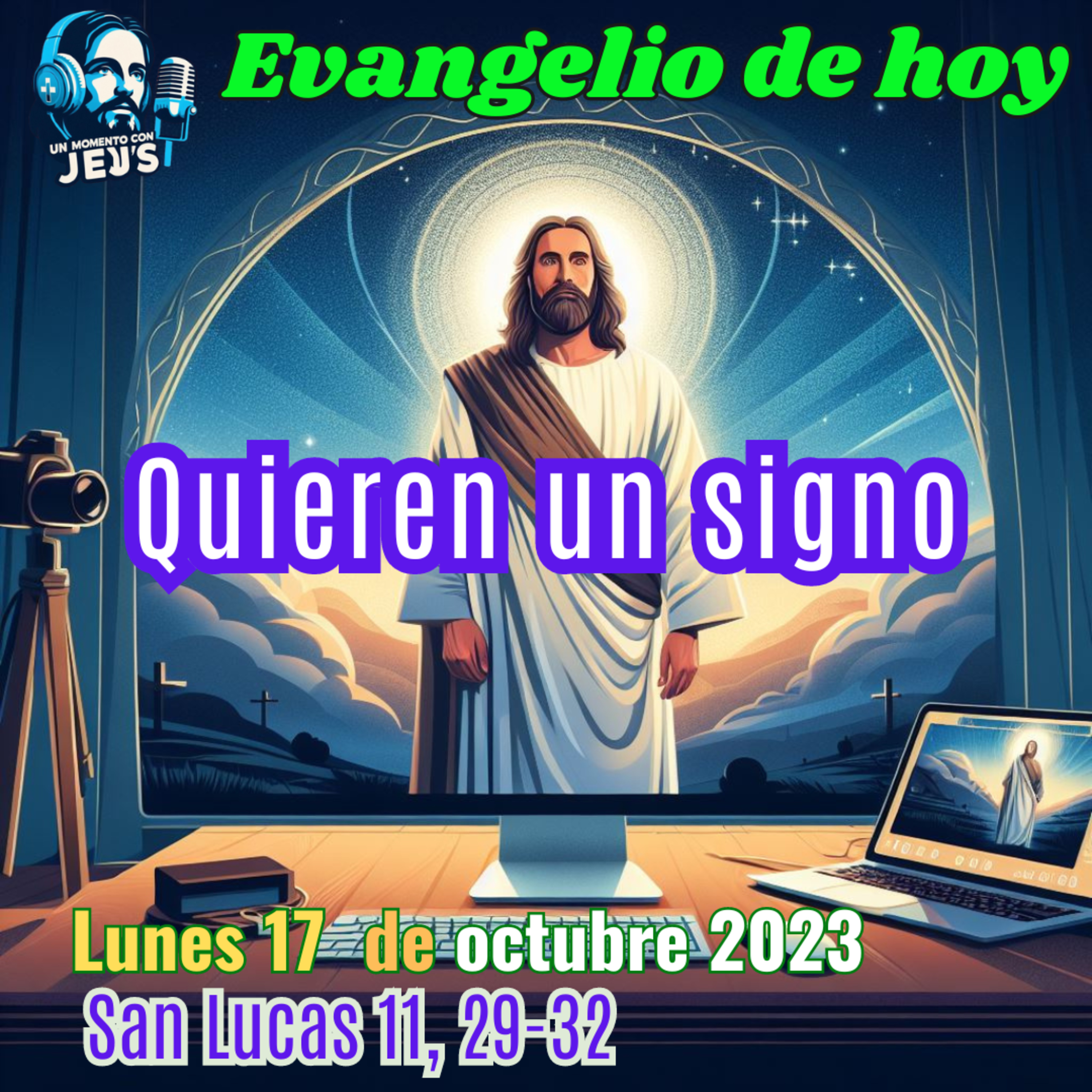 Evangelio de hoy lunes 16 de octubre 2023 | Quieren un signo episode artwork