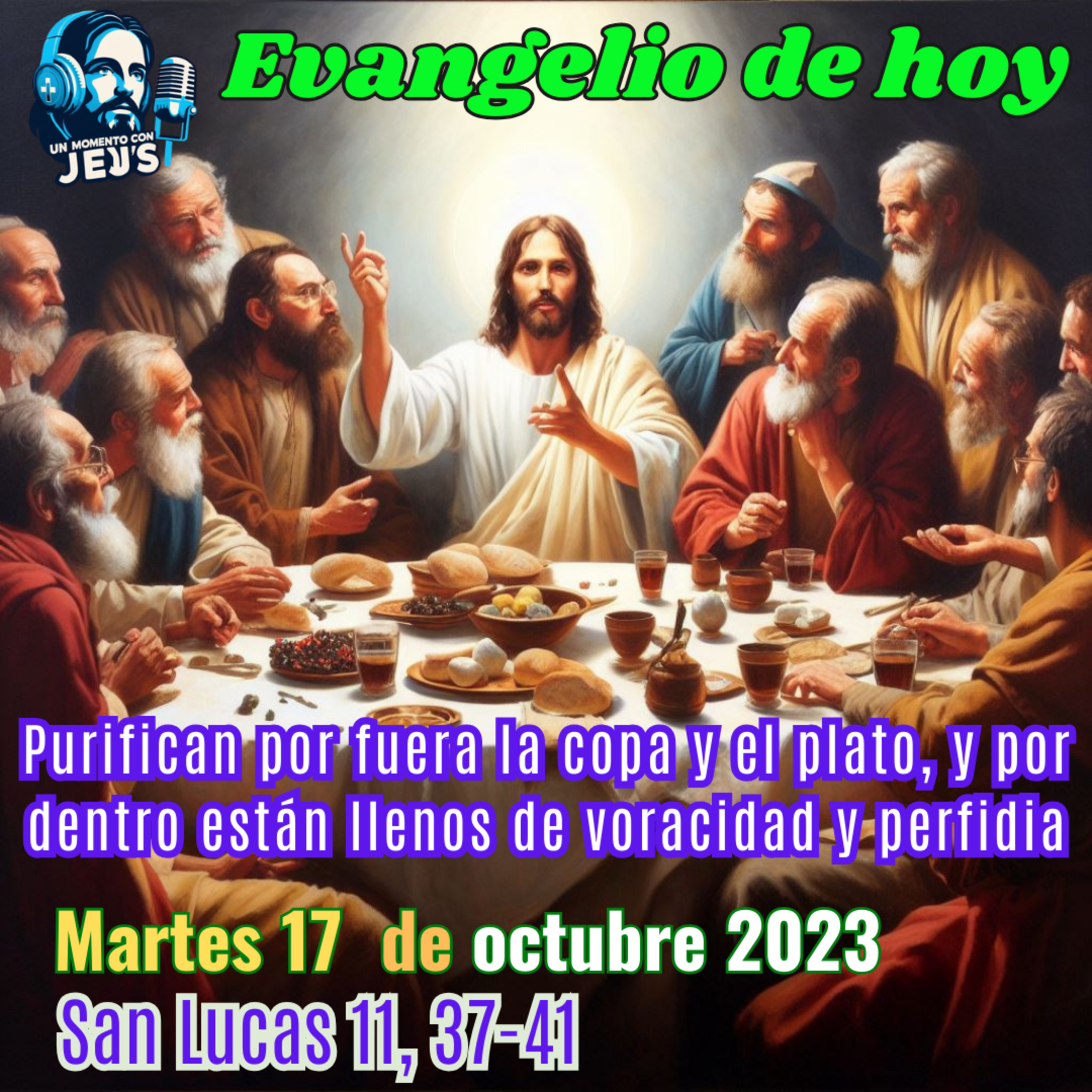 Evangelio de hoy martes 17 de octubre 2023 | Purifiquen lo de adentro episode artwork