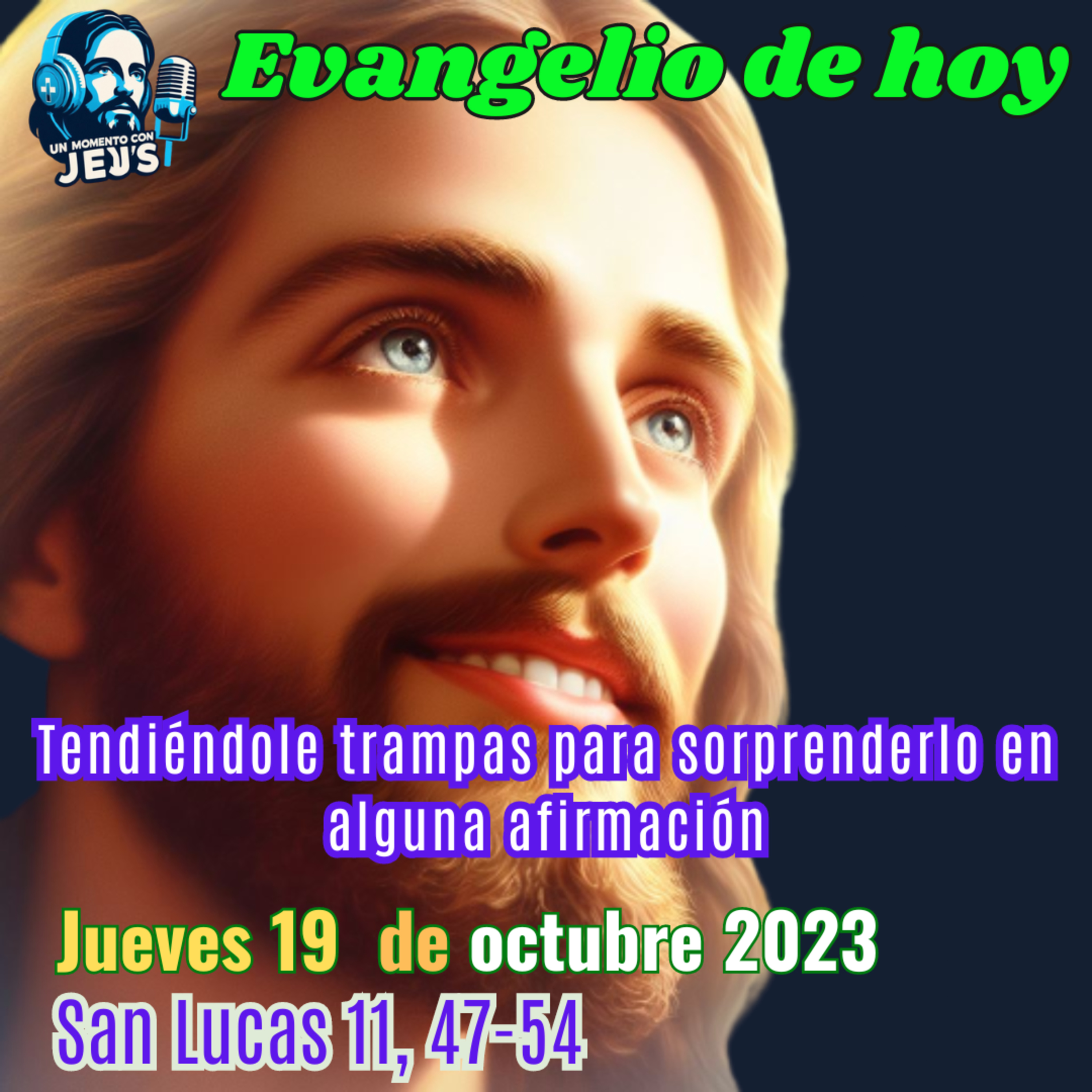 Evangelio de hoy jueves 19 de octubre 2023 | Ay de ustedes episode artwork