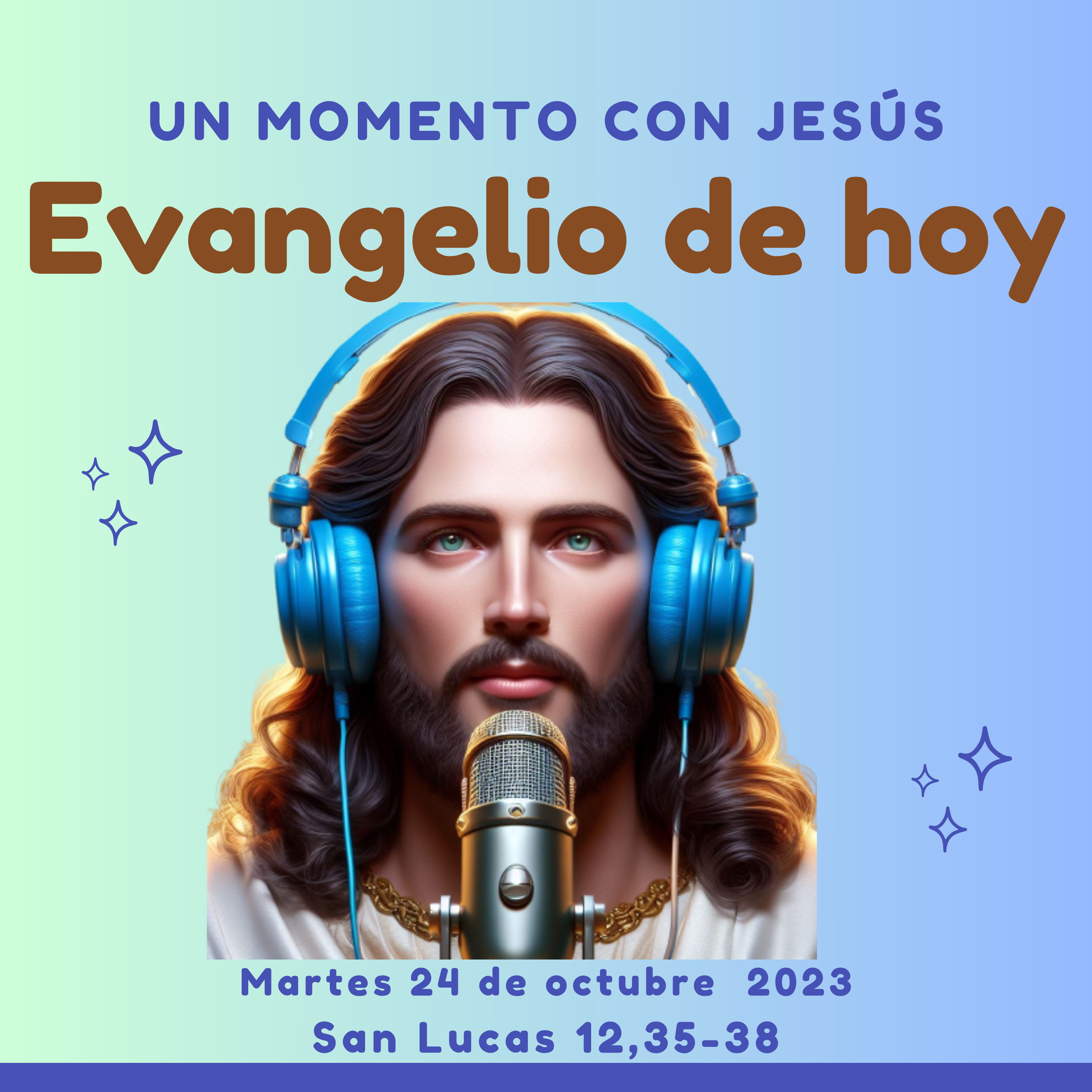EVANGELIO DE HOY martes 24 de octubre 2023 | Estén preparados episode artwork