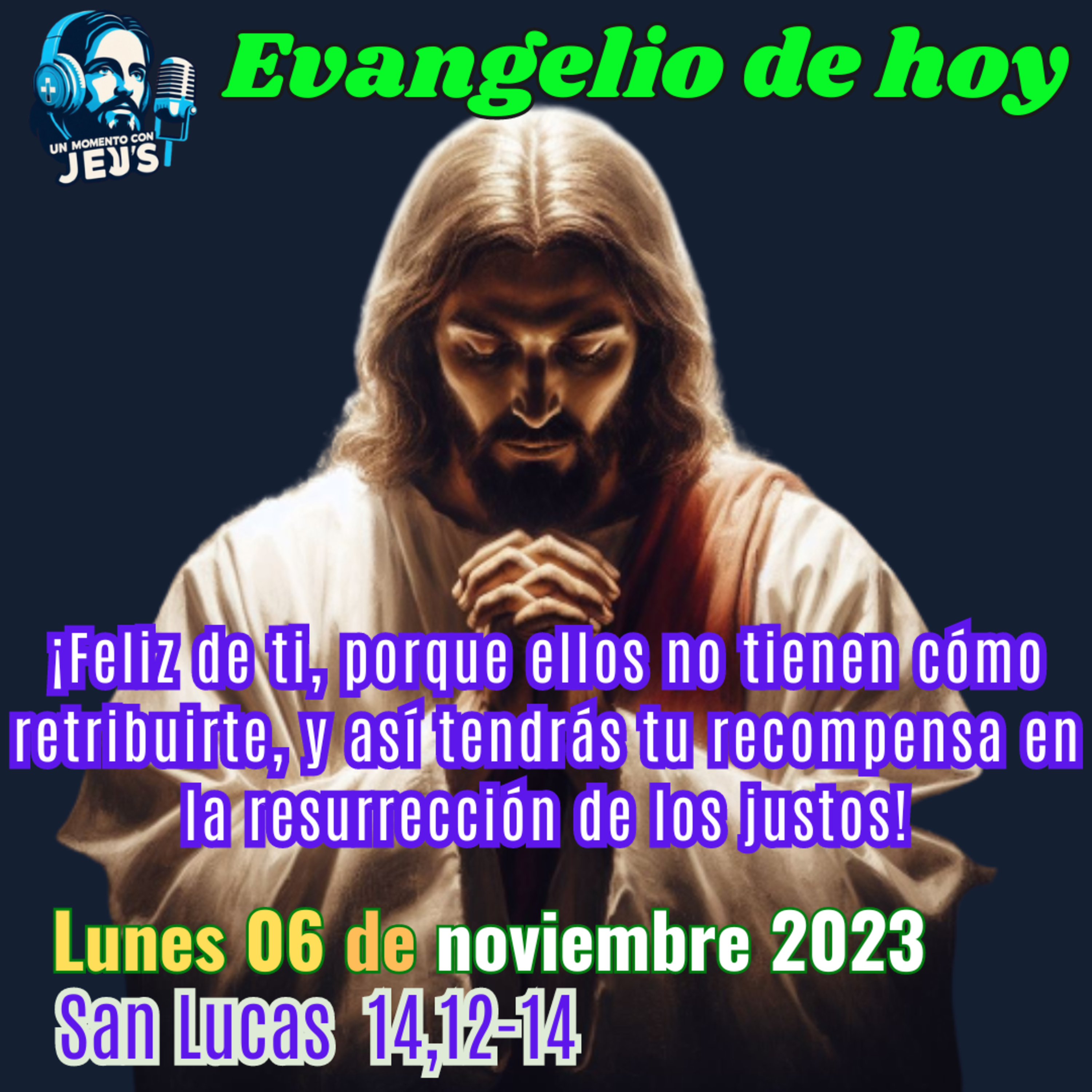 EVANGELIO DE HOY lunes 6 de noviembre 2023 | Invita a quien no puede retribuirte episode artwork