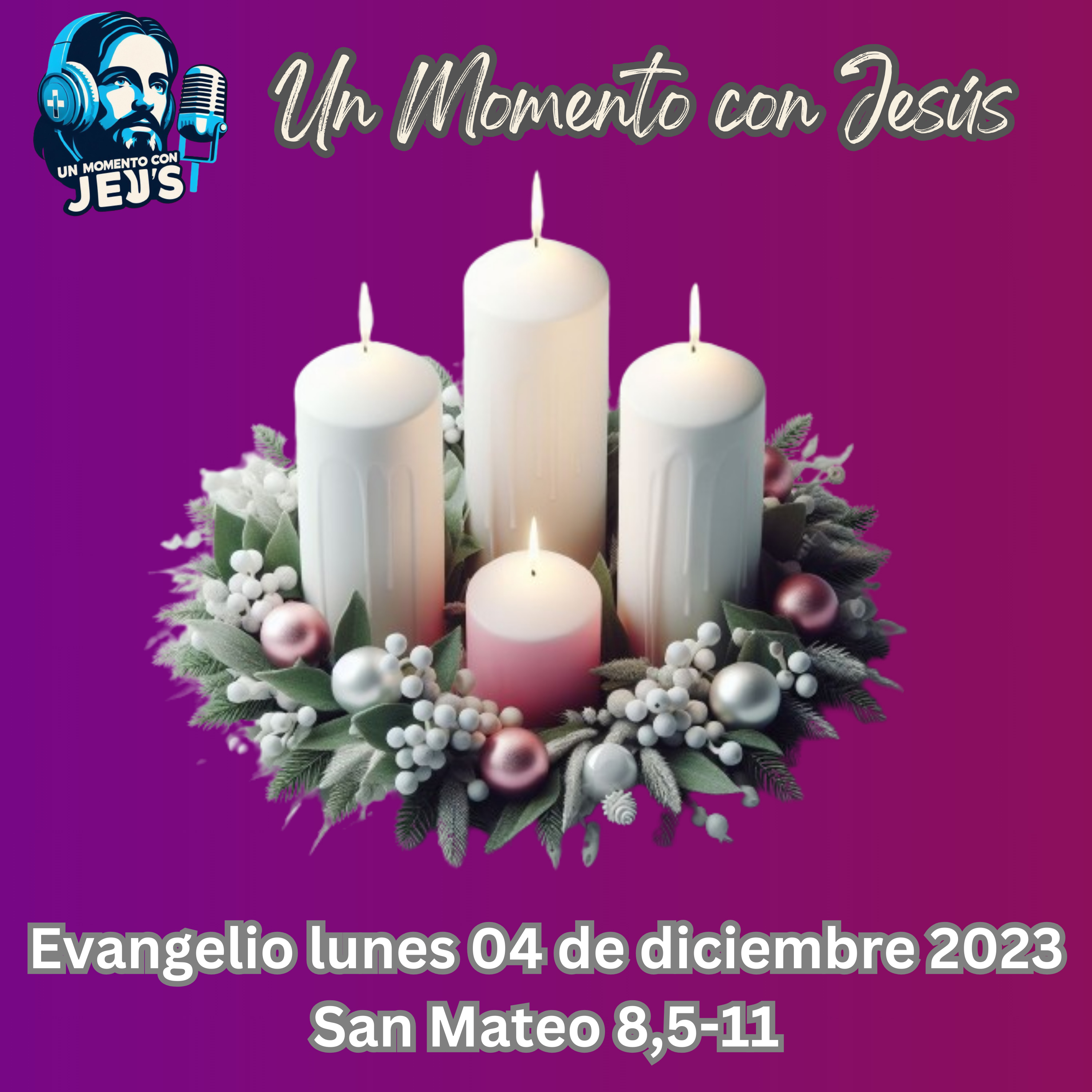 LA FE DEL CENTURIÓN | Evangelio de hoy lunes 04 de diciembre 2023 episode artwork