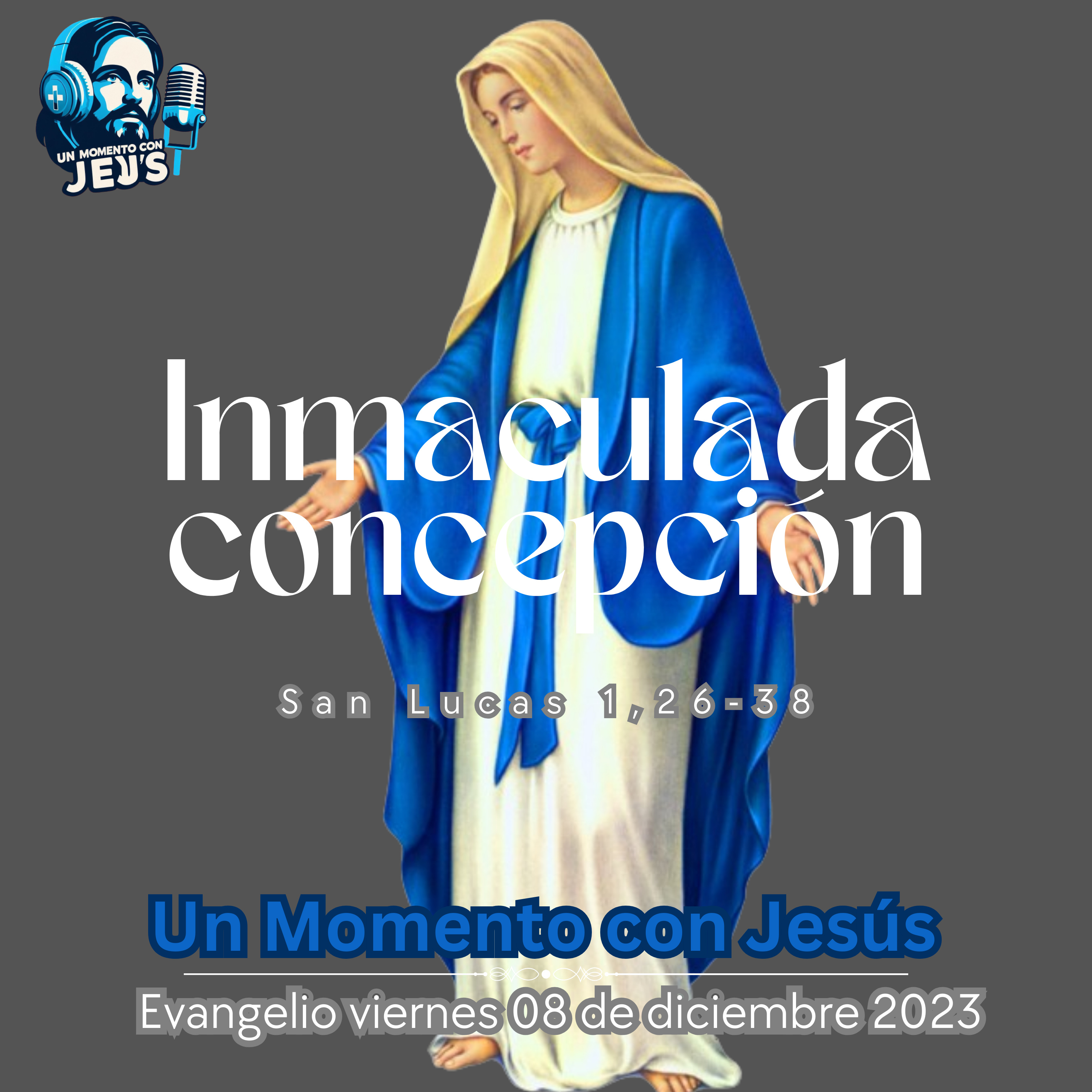 SOY LA ESCLAVA DEL SEÑOR | Evangelio de hoy 08 diciembre 2023 episode artwork