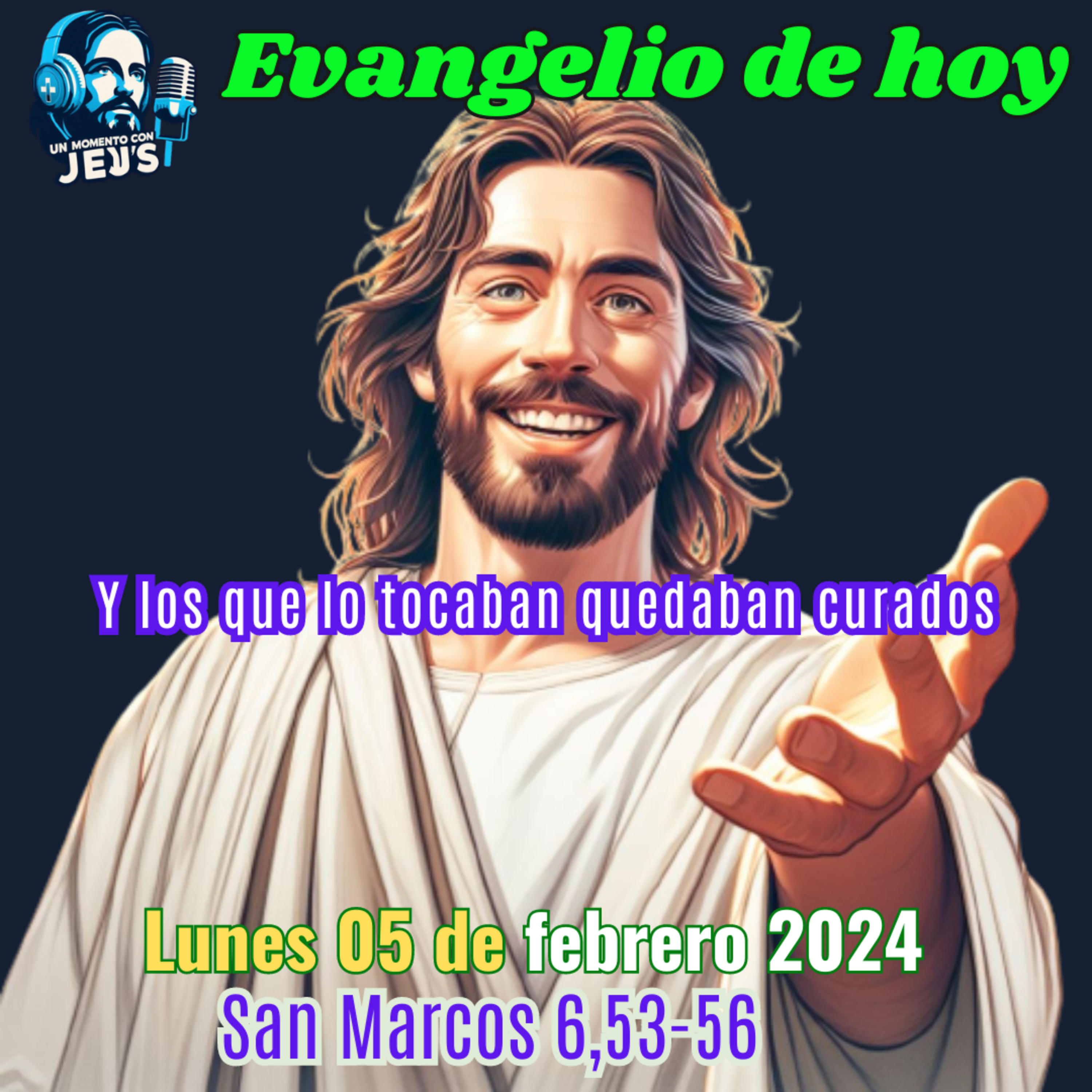 EVANGELIO DE HOY | Jesús sana | Lunes 5 de febrero 2024 episode artwork