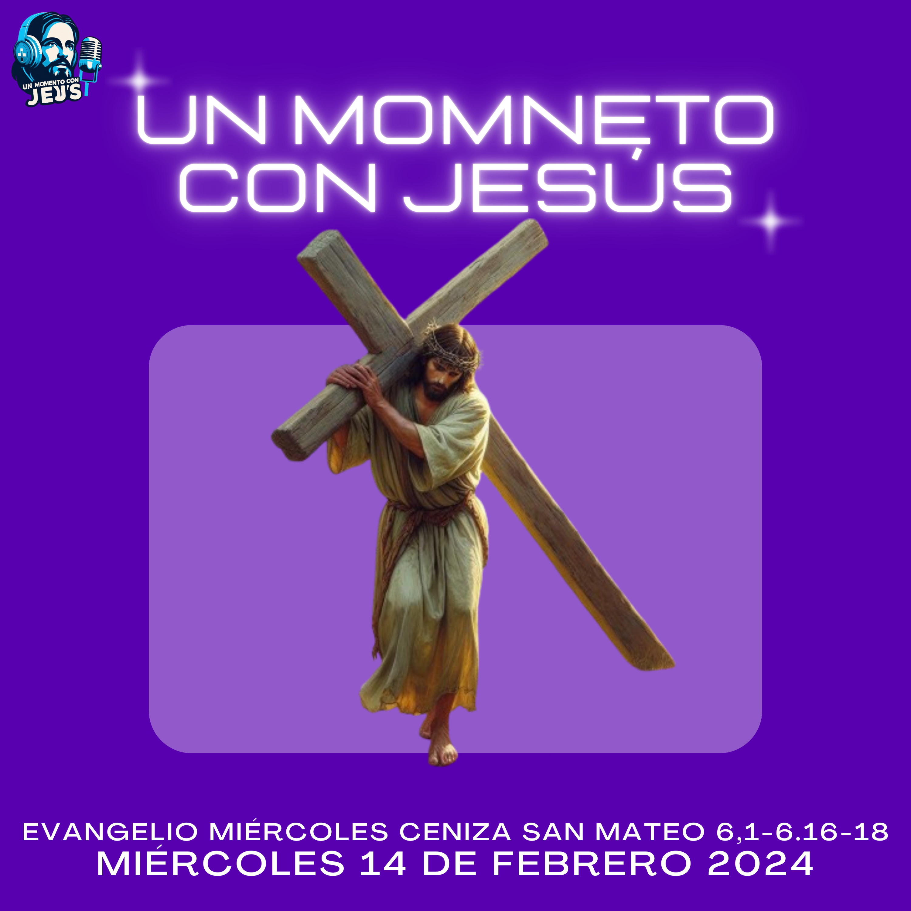 EVANGELIO DE HOY | Inicia la cuaresma | Miércoles 14 de febrero 2024 episode artwork
