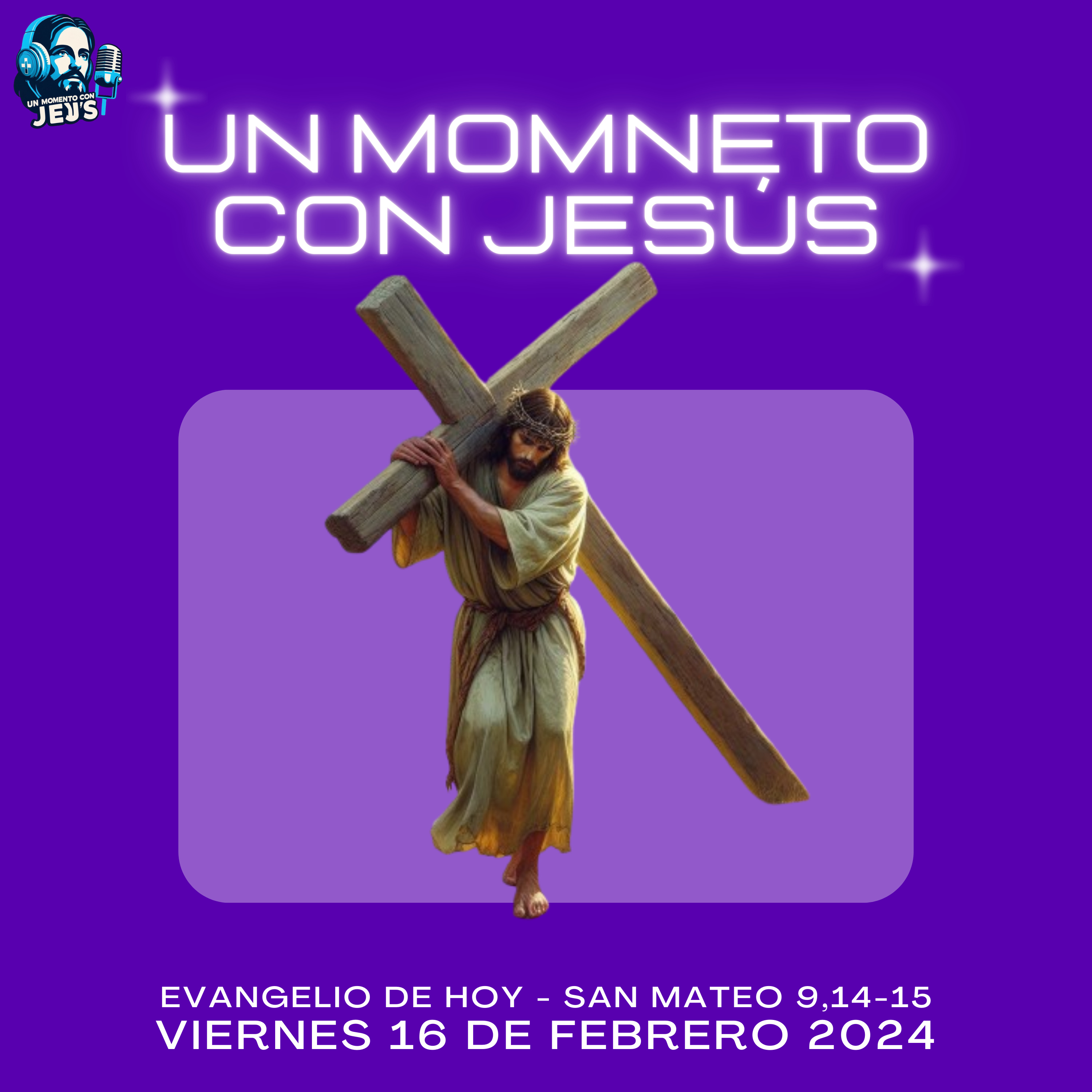 EVANGELIO DE HOY | Amigos del Esposo | Viernes 16 de febrero 2024 episode artwork