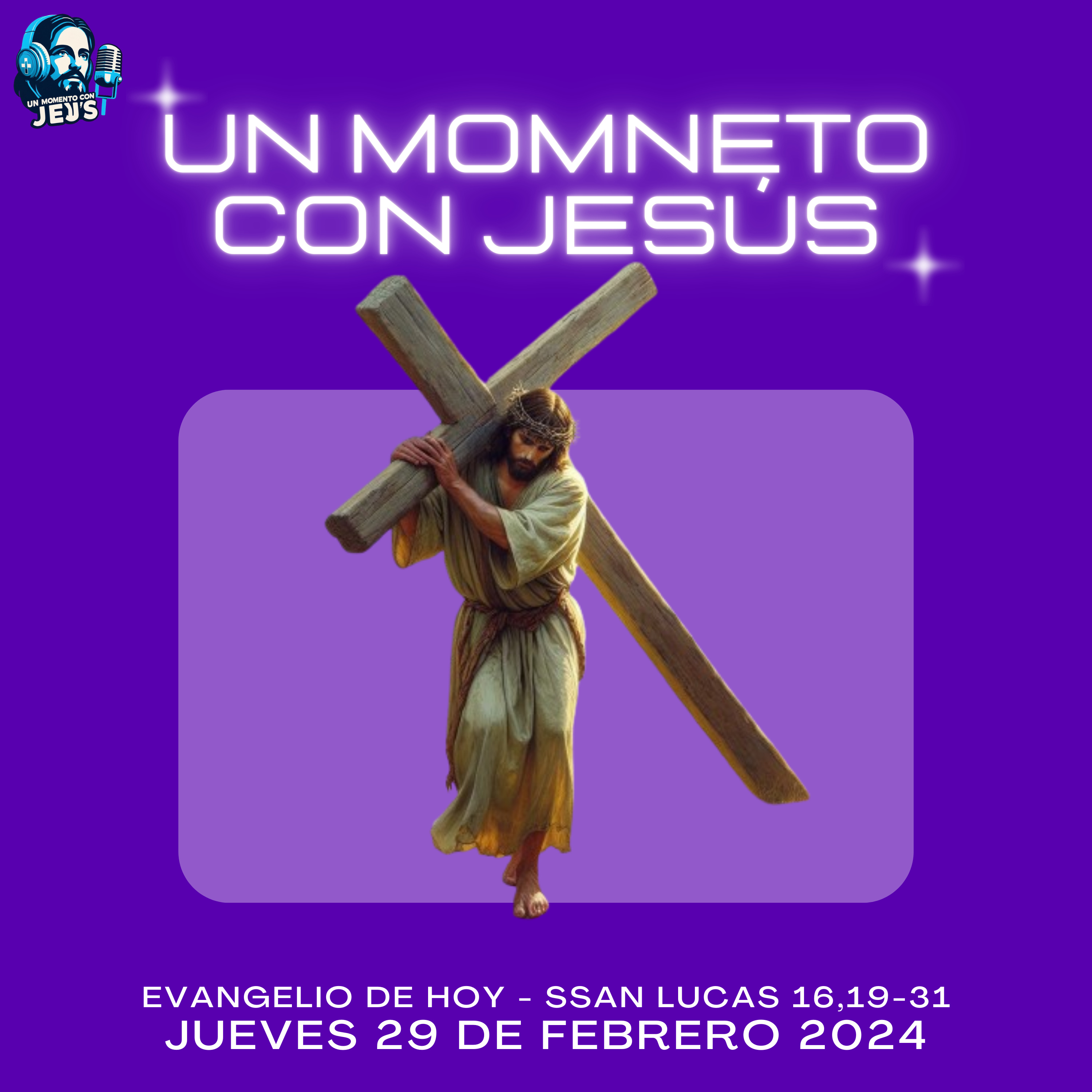 EVANGELIO DE HOY | La Parábola del Rico y Lázaro | Jueves 29 de febrero 2024 episode artwork
