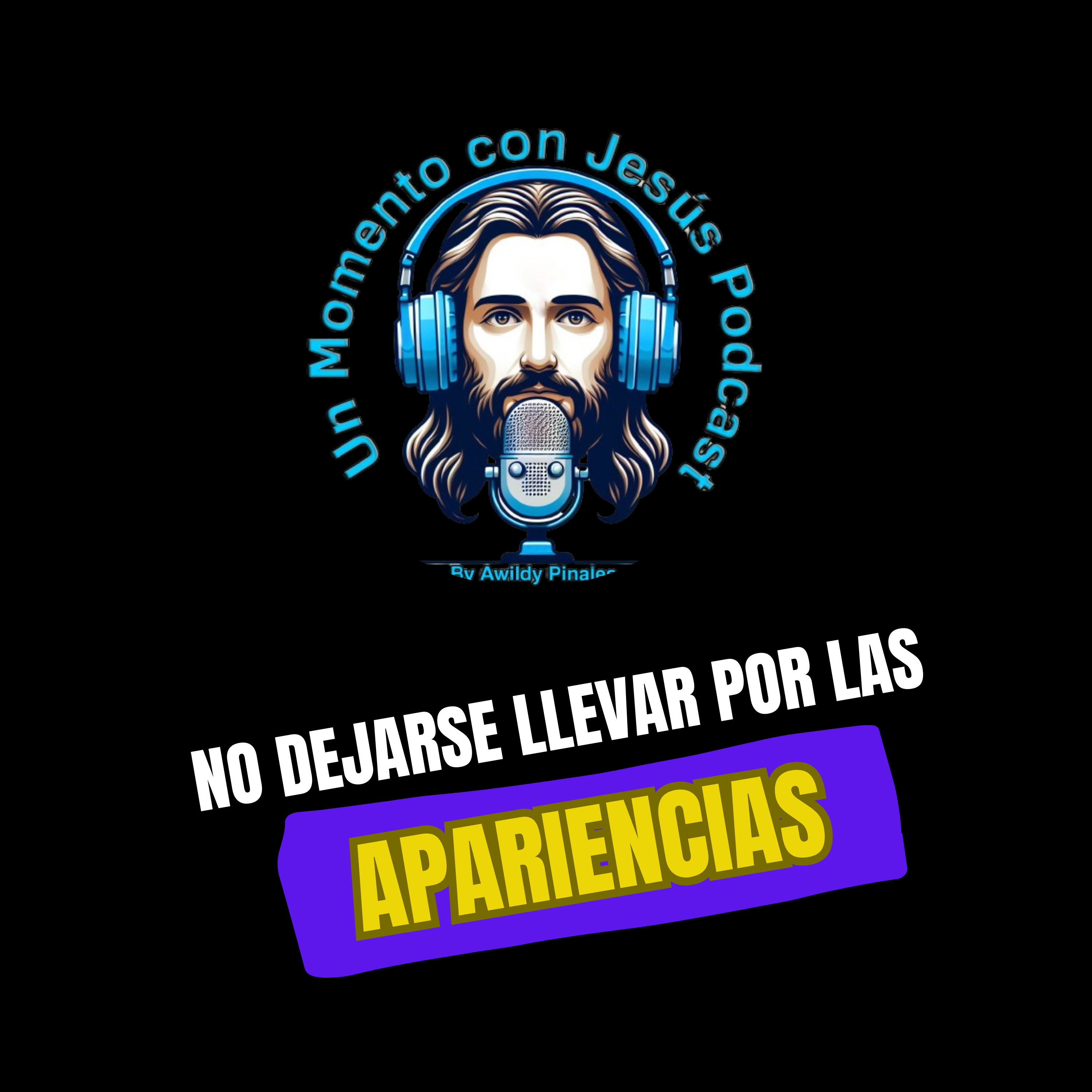 No Dejarse Llevar por las Apariencias episode artwork