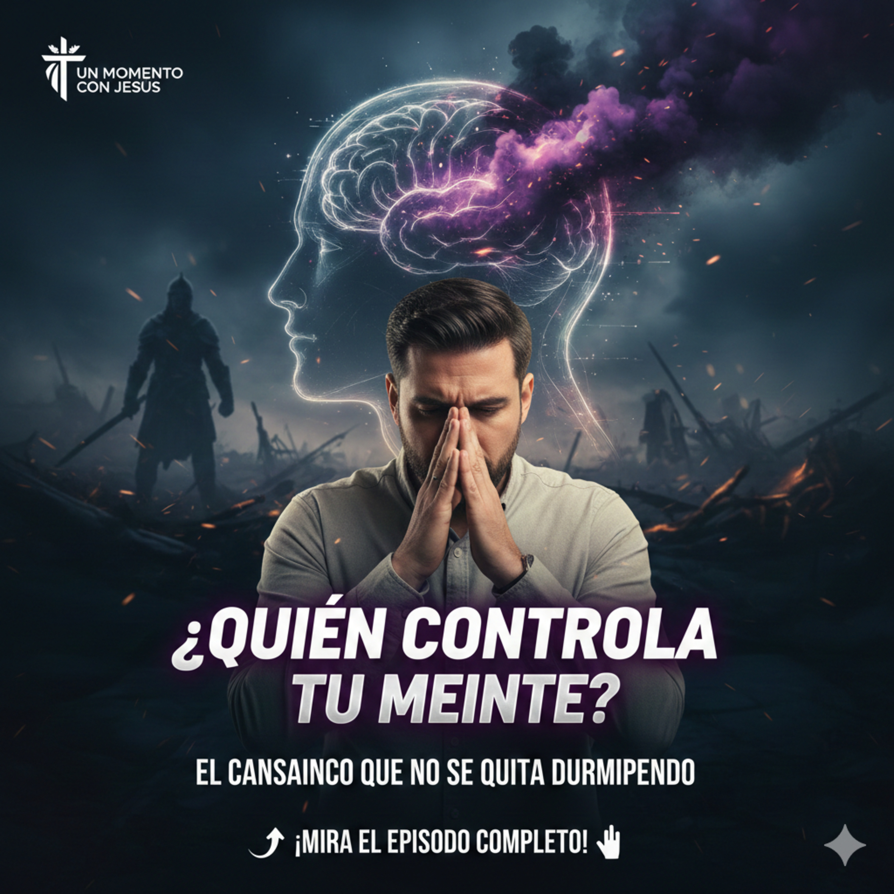 Si no gobiernas tu mente, alguien más lo hará | Un Momento Con Jesús episode artwork