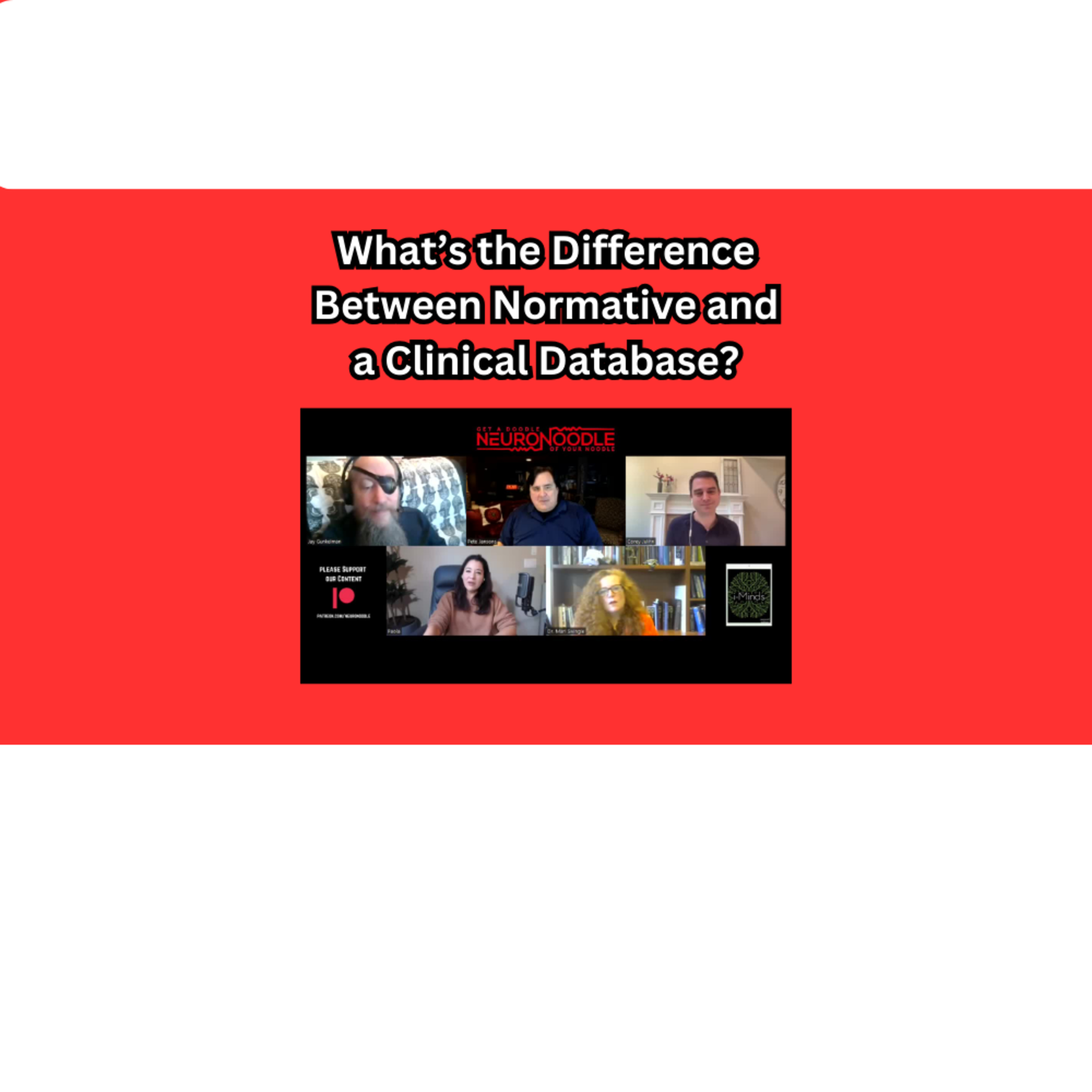 (Mental Health Short) What’s the Difference Between a Normative and a Clinical EEG Database?
