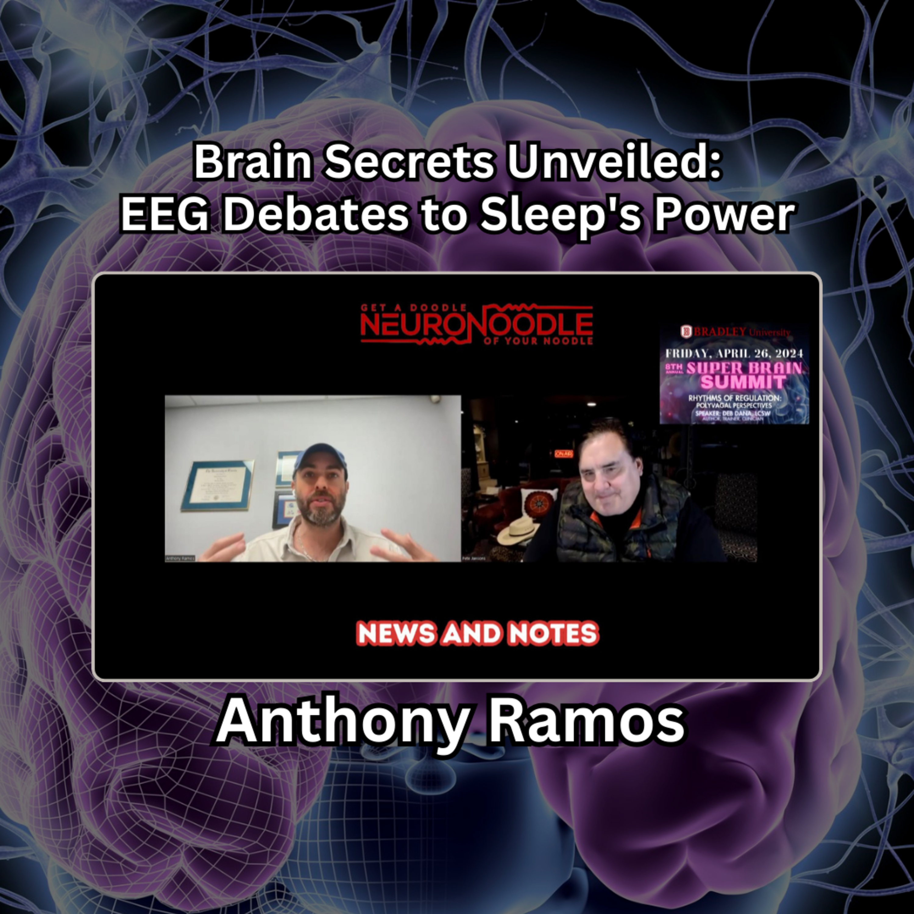 Mental Health Frontiers: Neurofeedback Insights & Innovations | NeuroNoodle News with Anthony Ramos