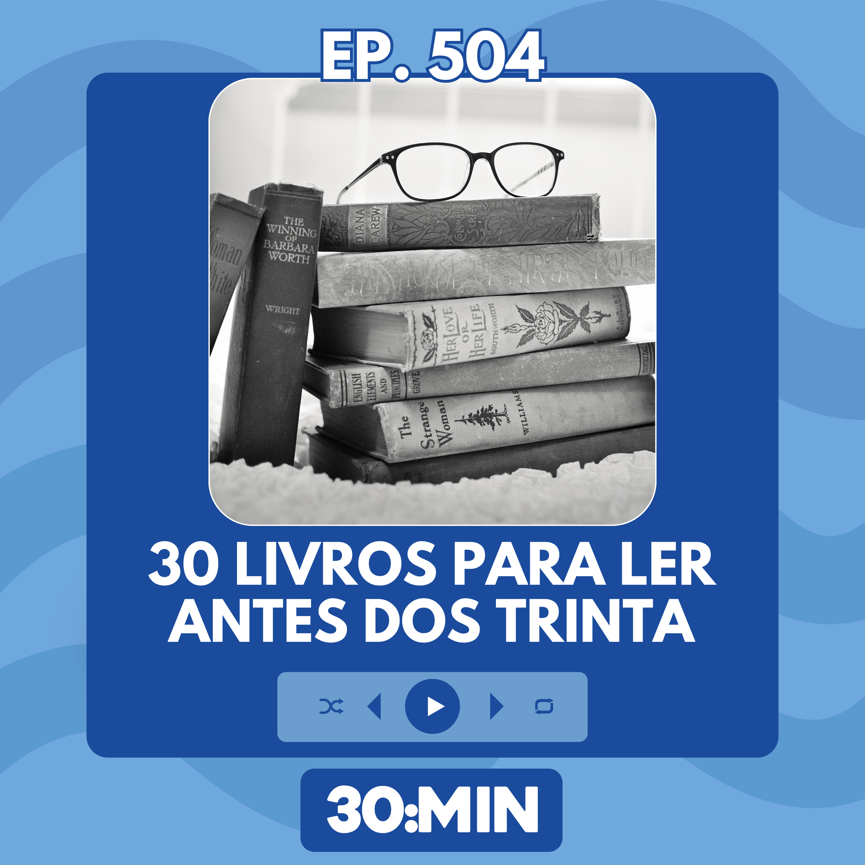 30:MIN - Livros e Literatura