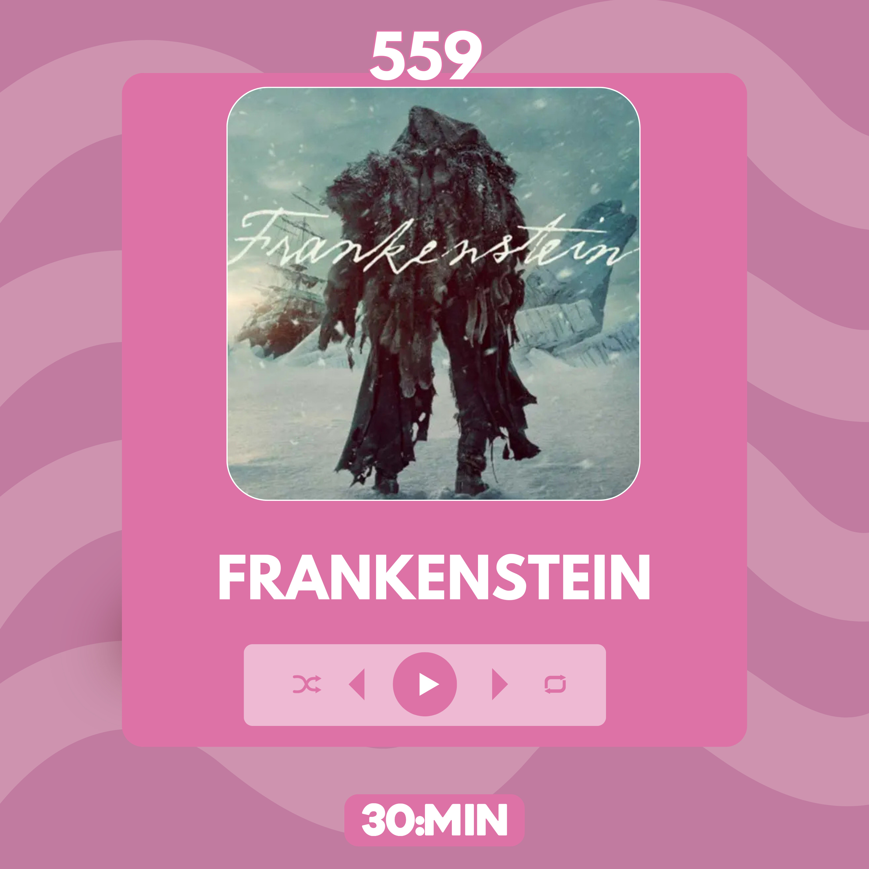 559: Frankenstein, ou O Prometeu Moderno, de Mary Shelley 559: Frankenstein, ou O Prometeu Moderno, de Mary Shelley