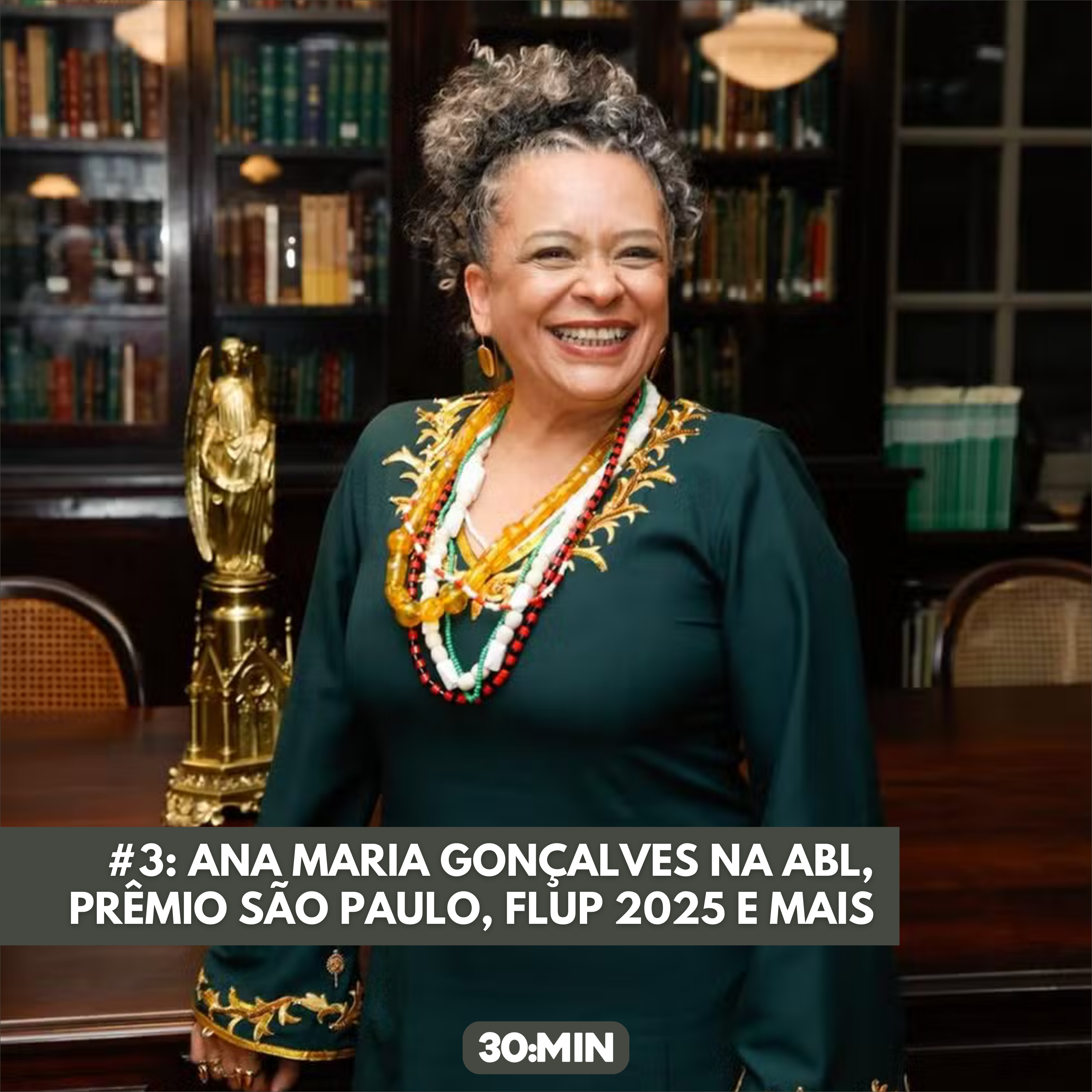 #3: Prêmio São Paulo, Ana Maria Gonçalves na ABL, FLUP 2025 e mais
