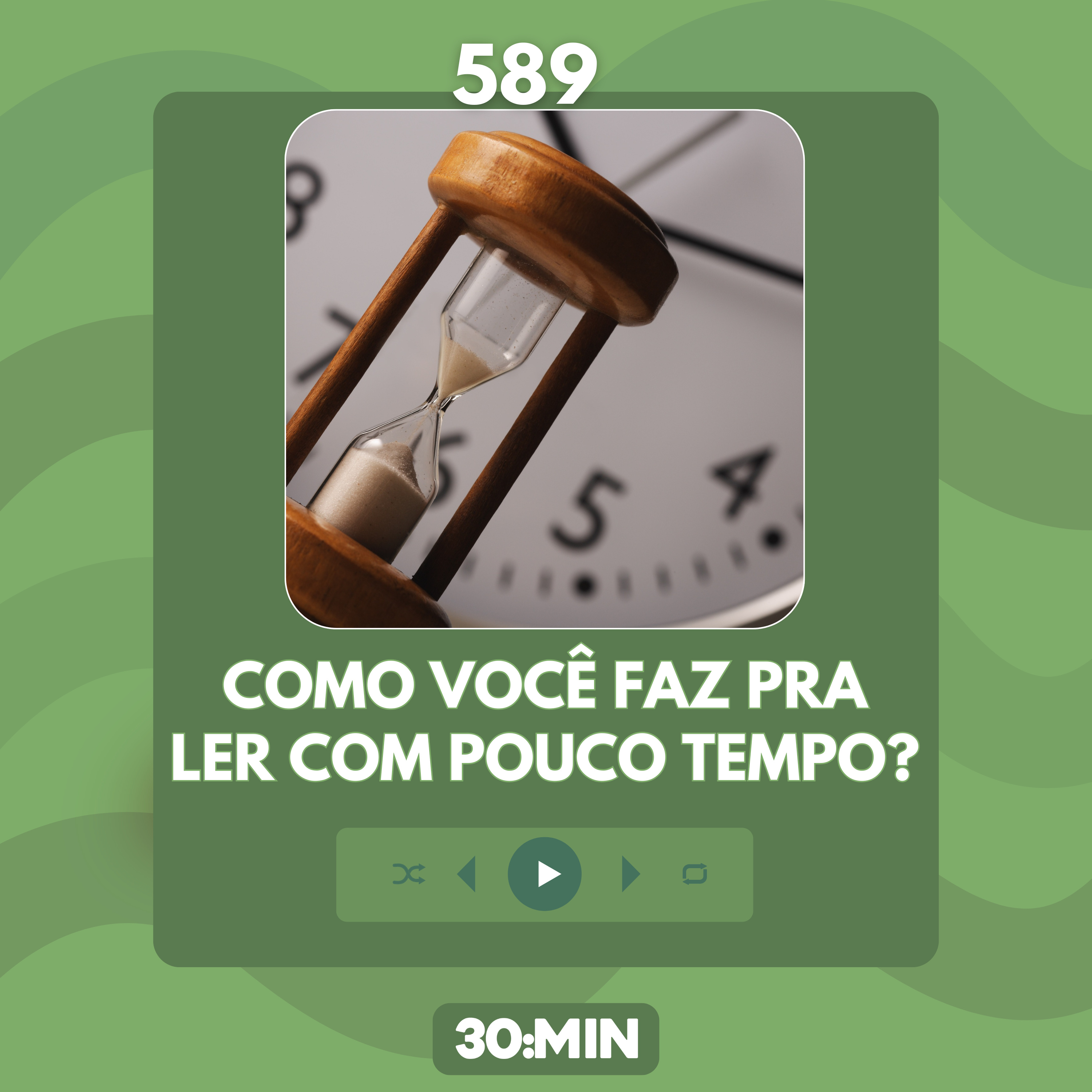 589: Como você faz pra ler com pouco tempo? episode artwork