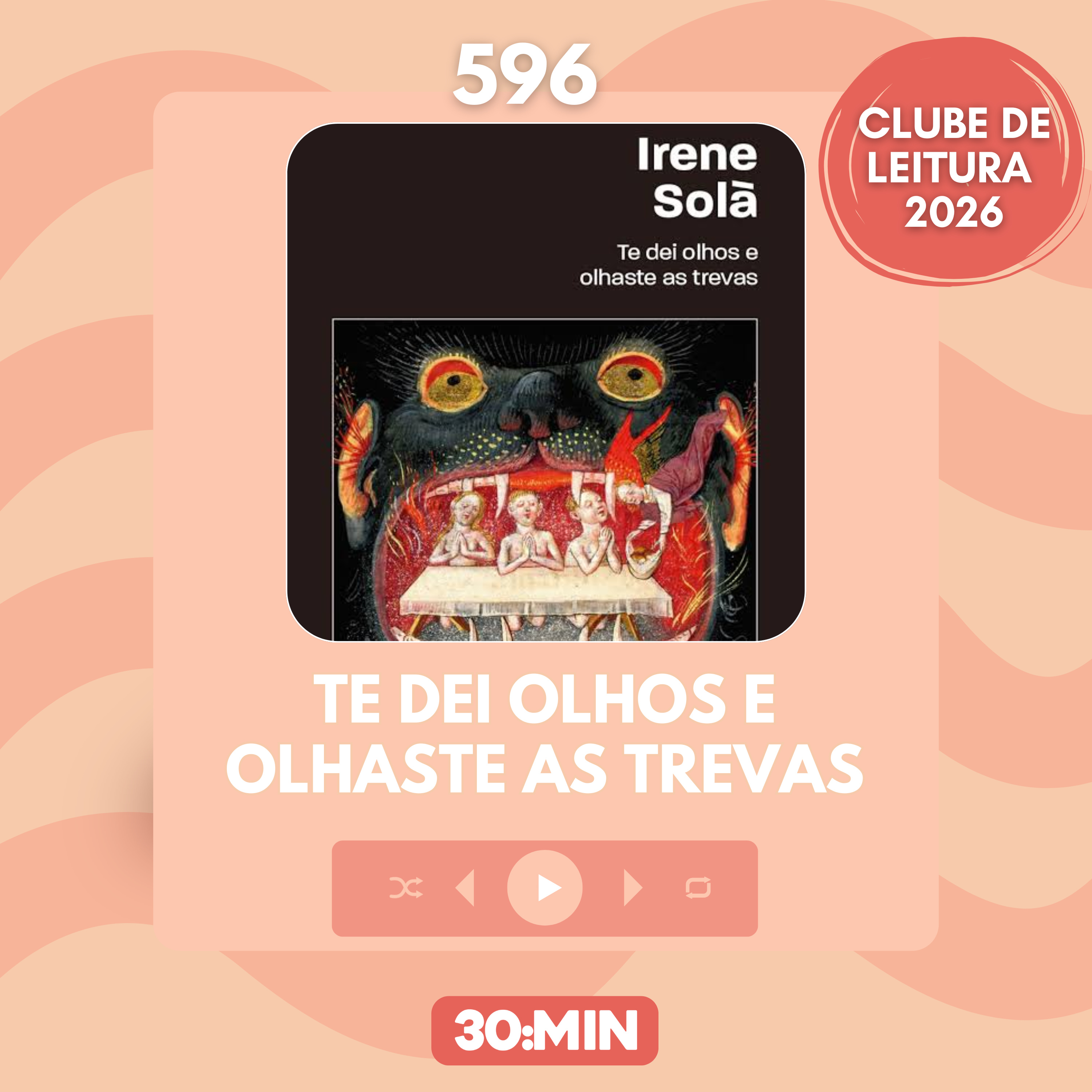 596: Te dei olhos e olhaste as trevas, de Irene Solà