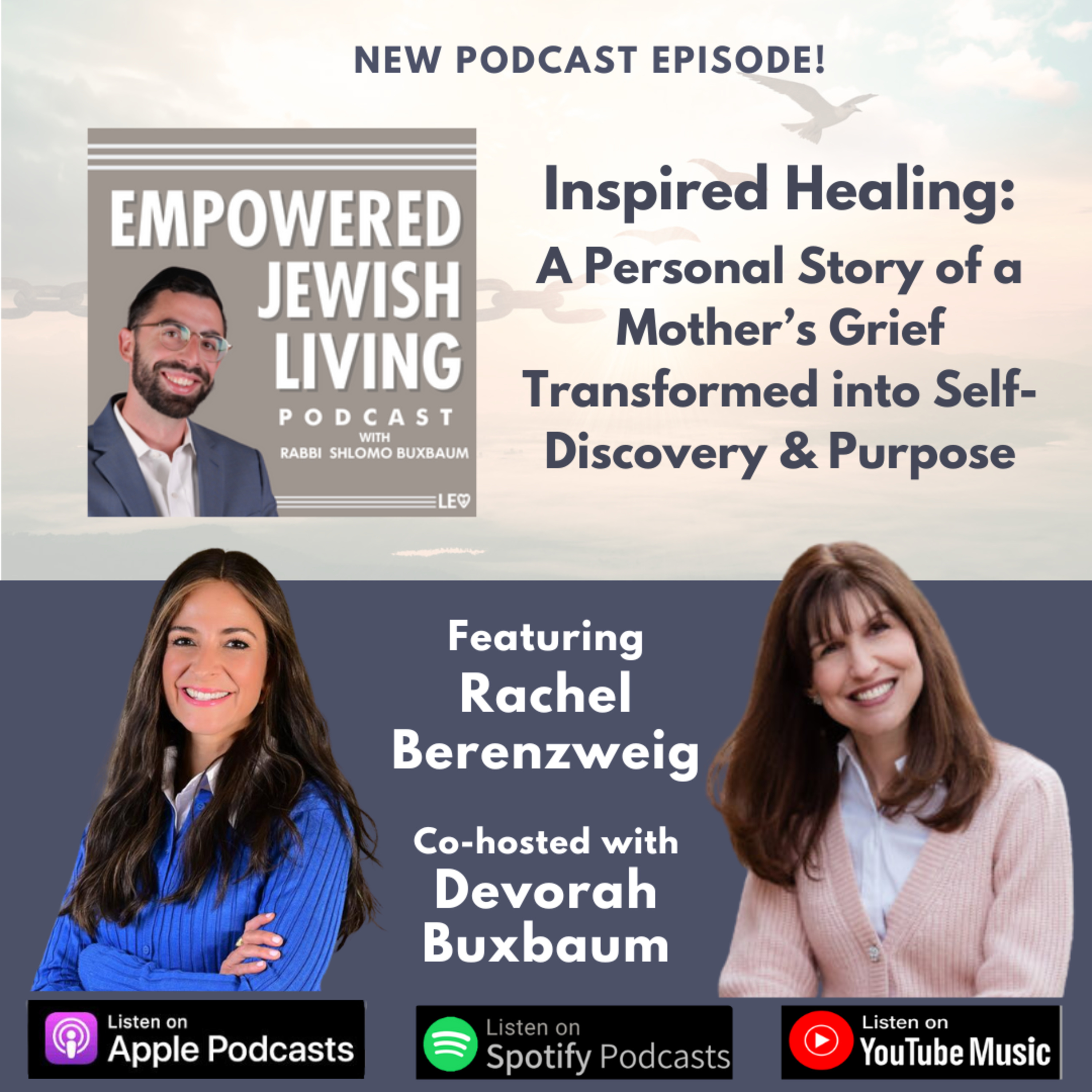 Empowered Jewish Living with Rabbi Shlomo Buxbaum