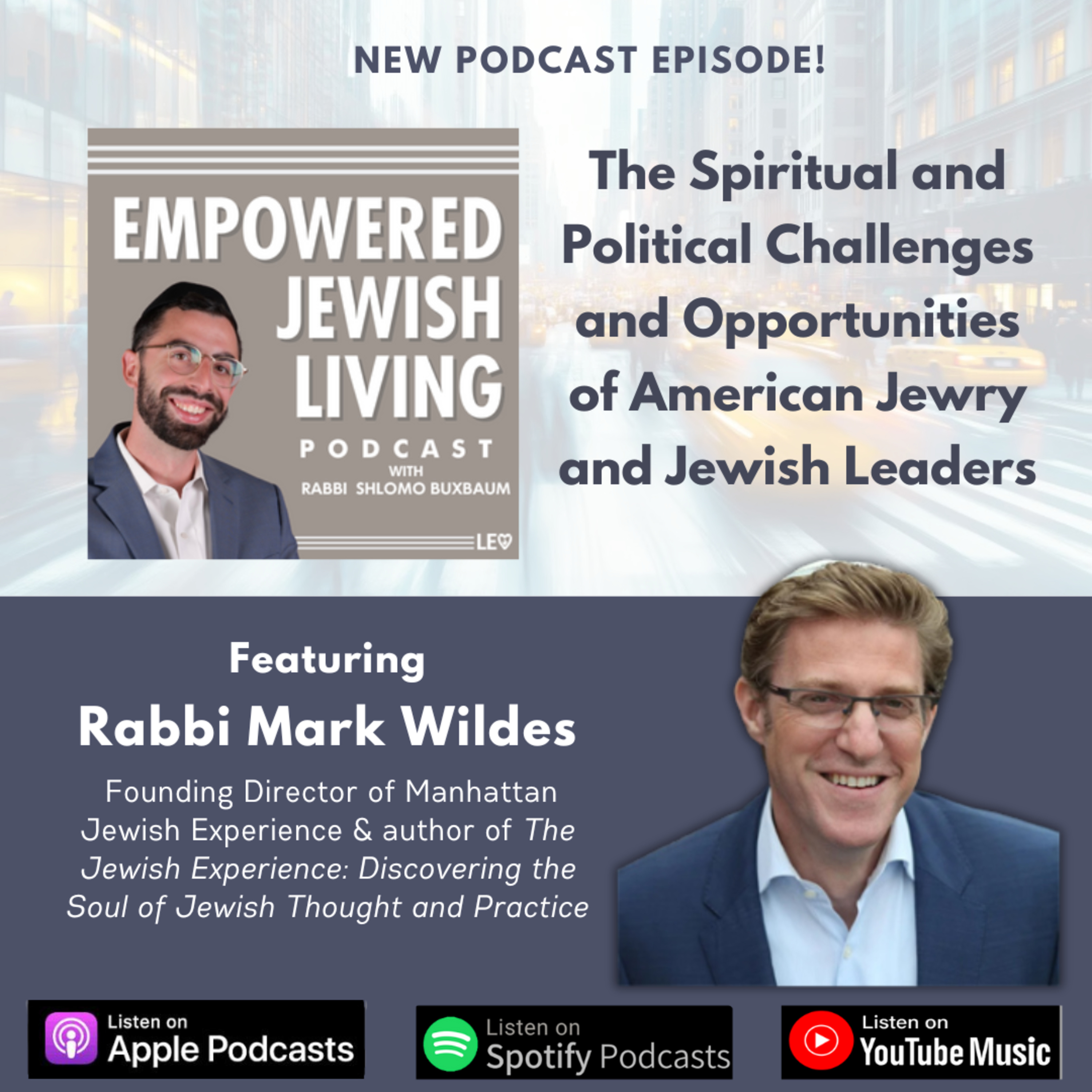 Empowered Jewish Living with Rabbi Shlomo Buxbaum