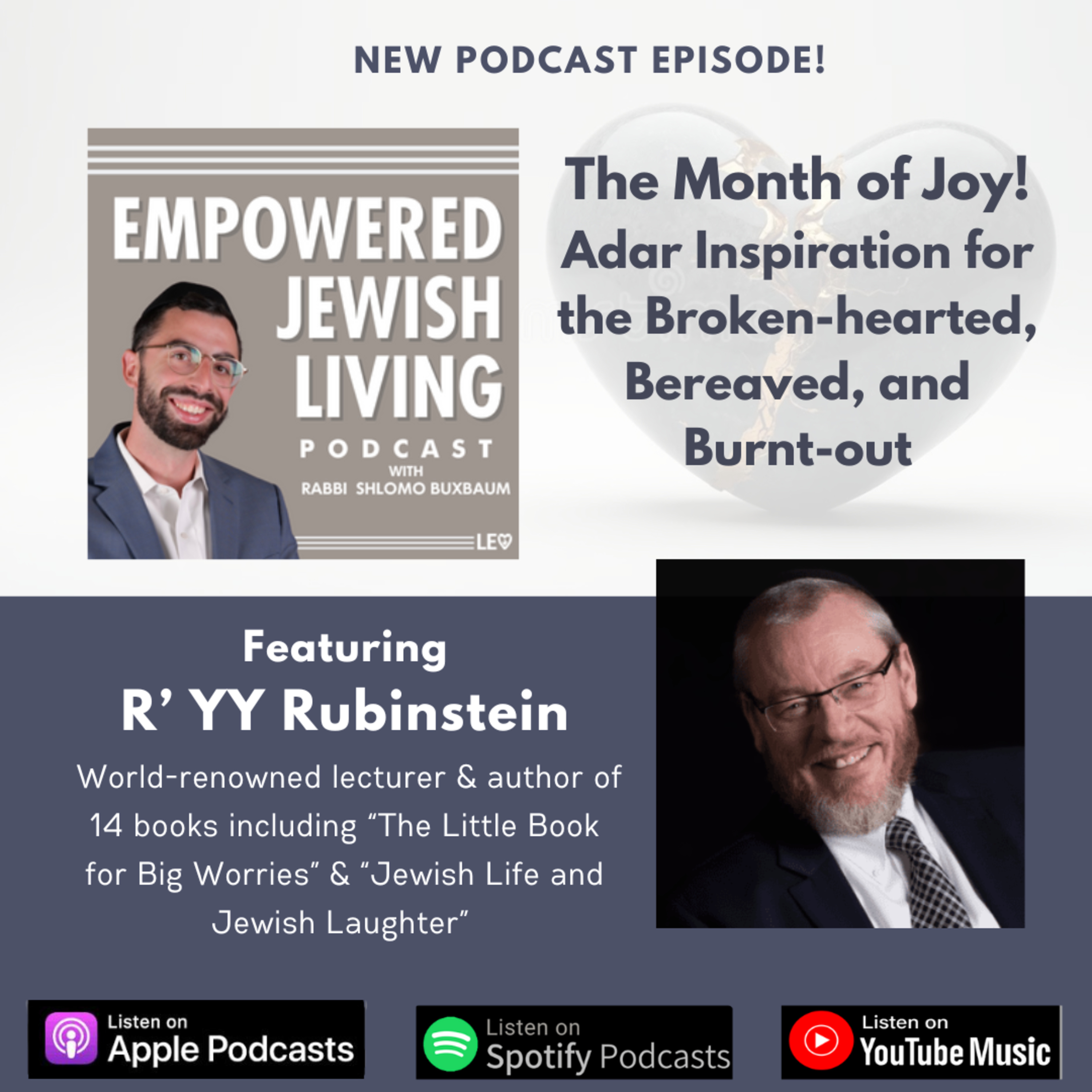 R' YY Rubinstein: Month of Joy! Adar Inspiration for the Broken-hearted, Bereaved, and Burnt-Out