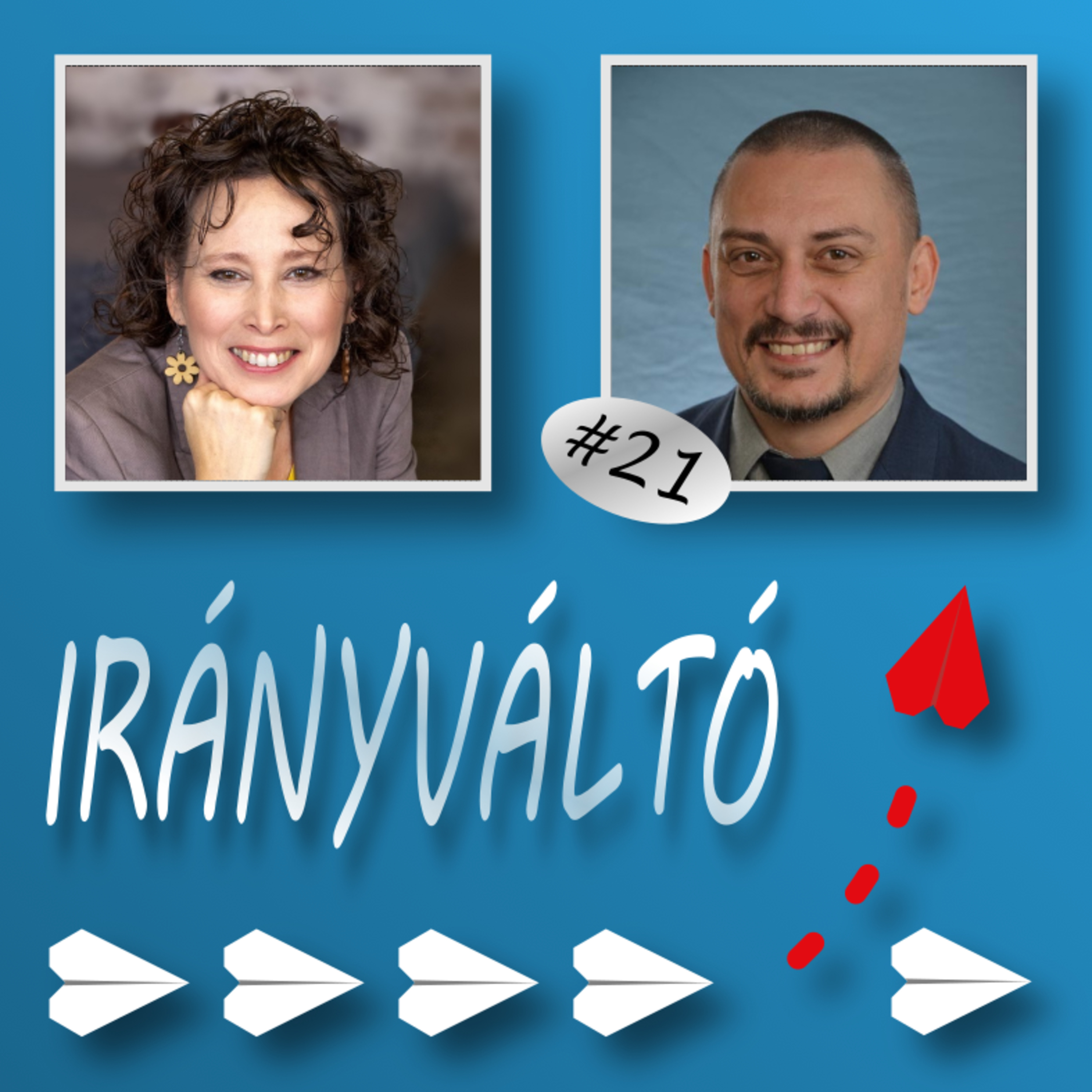 Irányváltó #21 – Biztonságban – Interjú Dr. Kalicz László gerinctrénerrel, és önvédelmi szakértővel episode artwork
