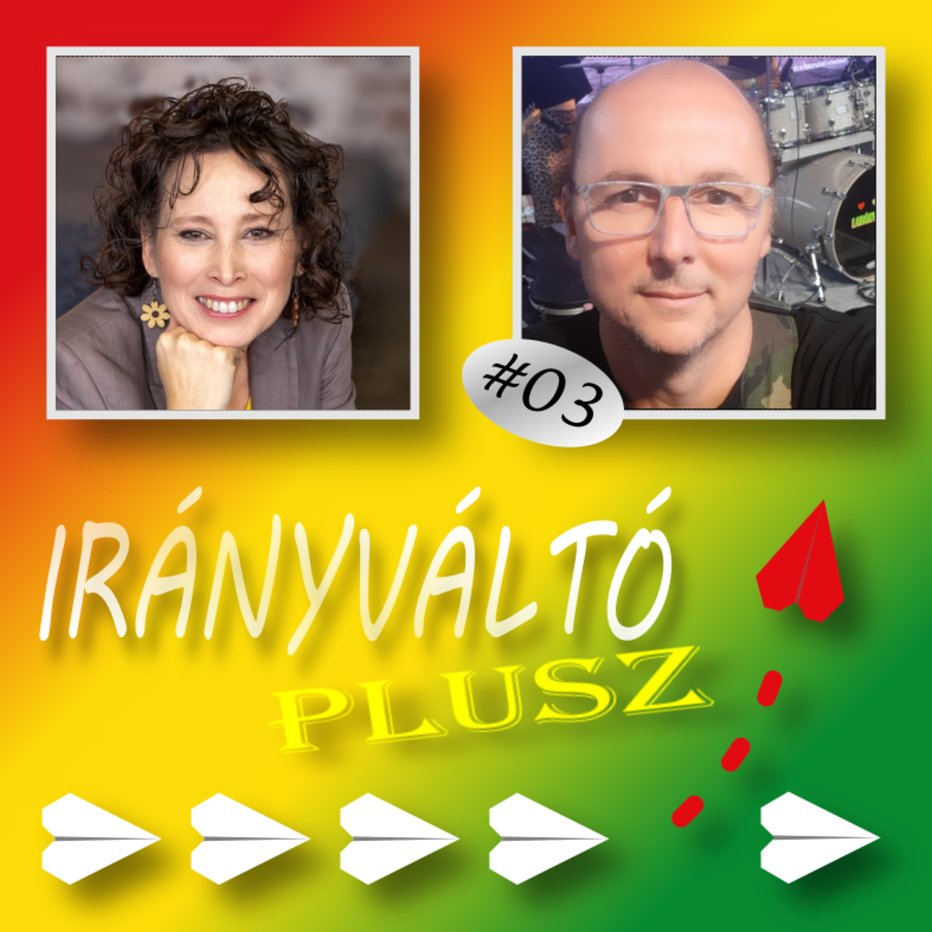 Irányváltó Plusz #3 – Az élet pozitívan – Interjú Bodnár Tibor zenekarvezetővel - LB27 episode artwork