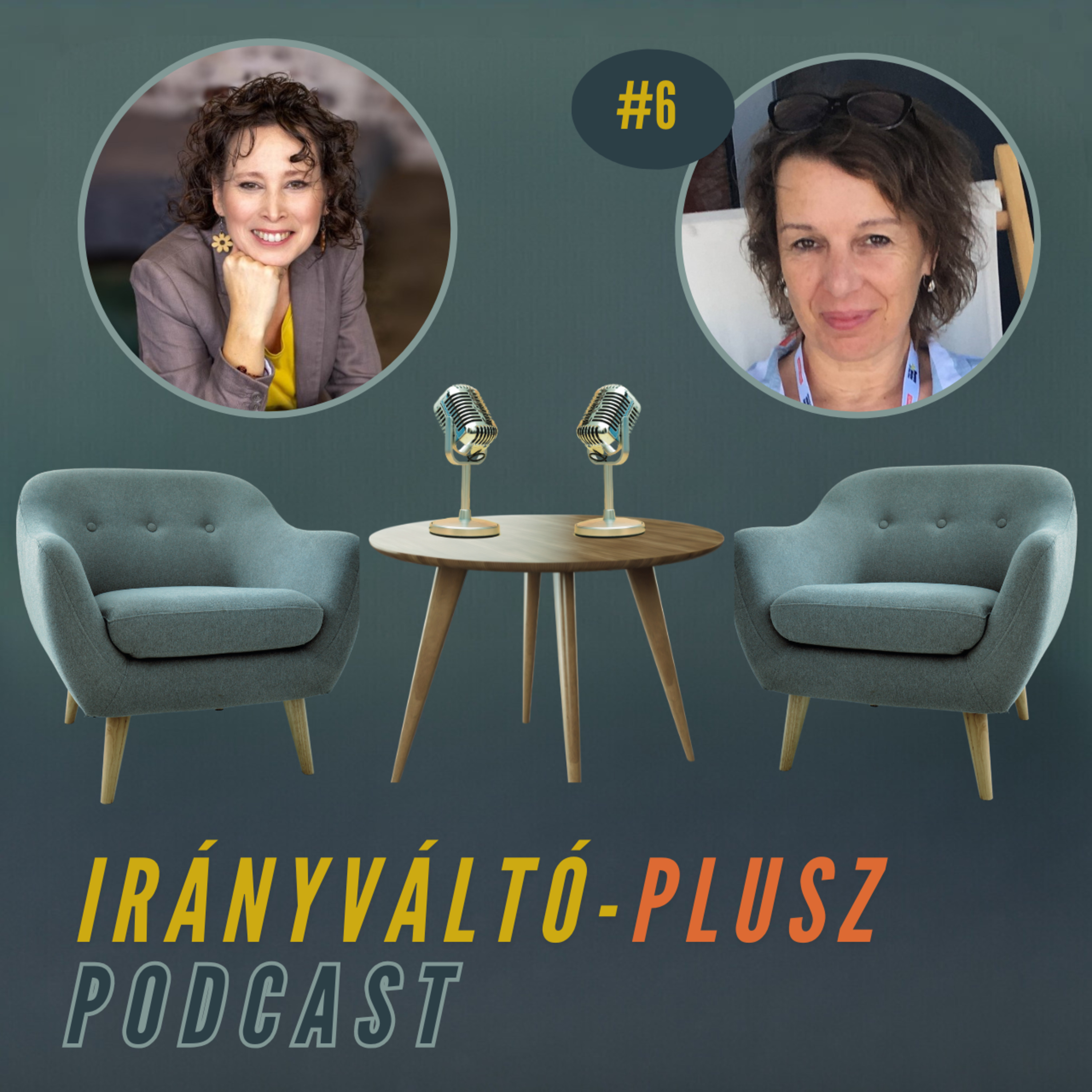 Irányváltó Plusz #6 – Elindulni az álmunk felé – Interjú Oláh Kata filmrendezővel episode artwork