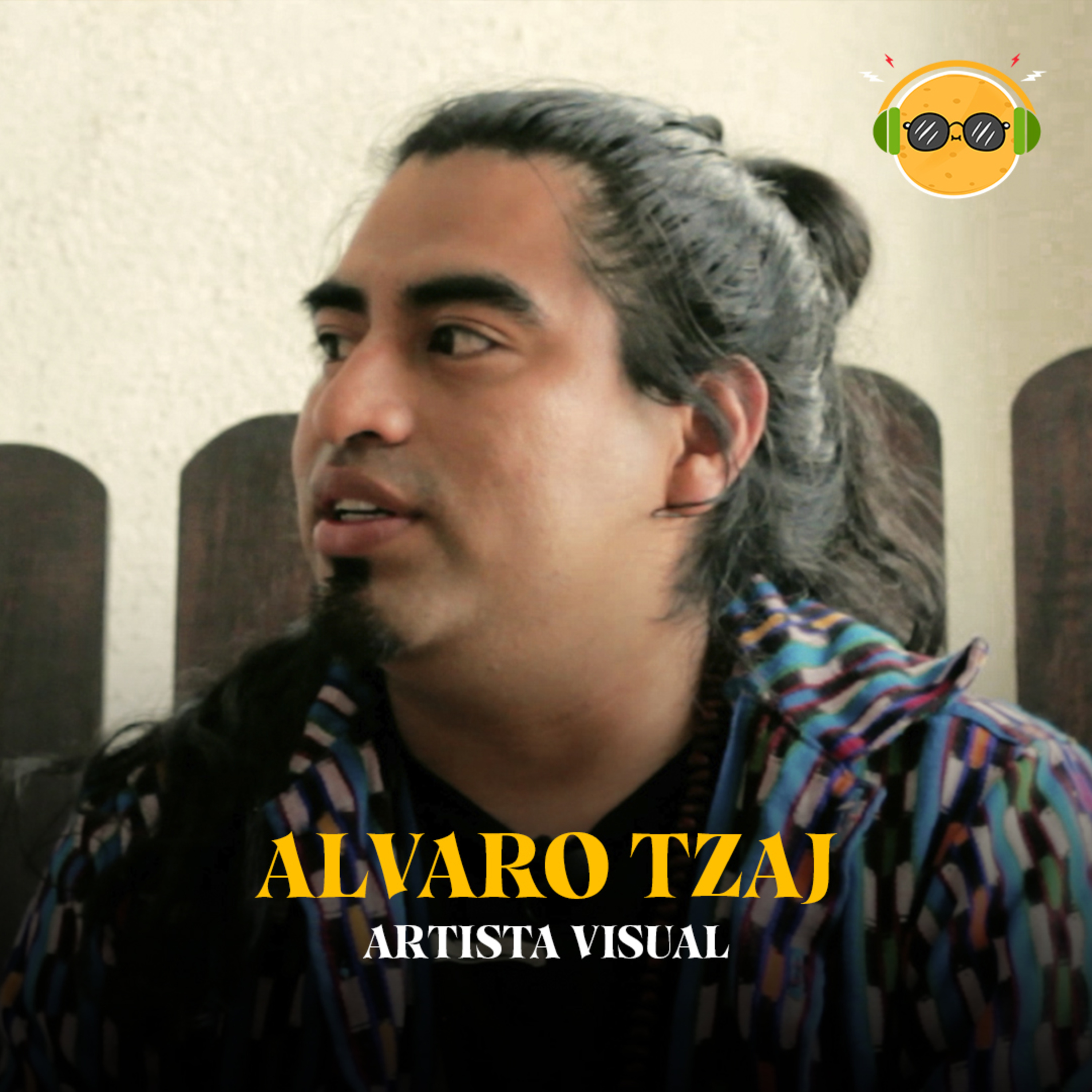 #41 ALVARO TZAJ YOTZ episode artwork