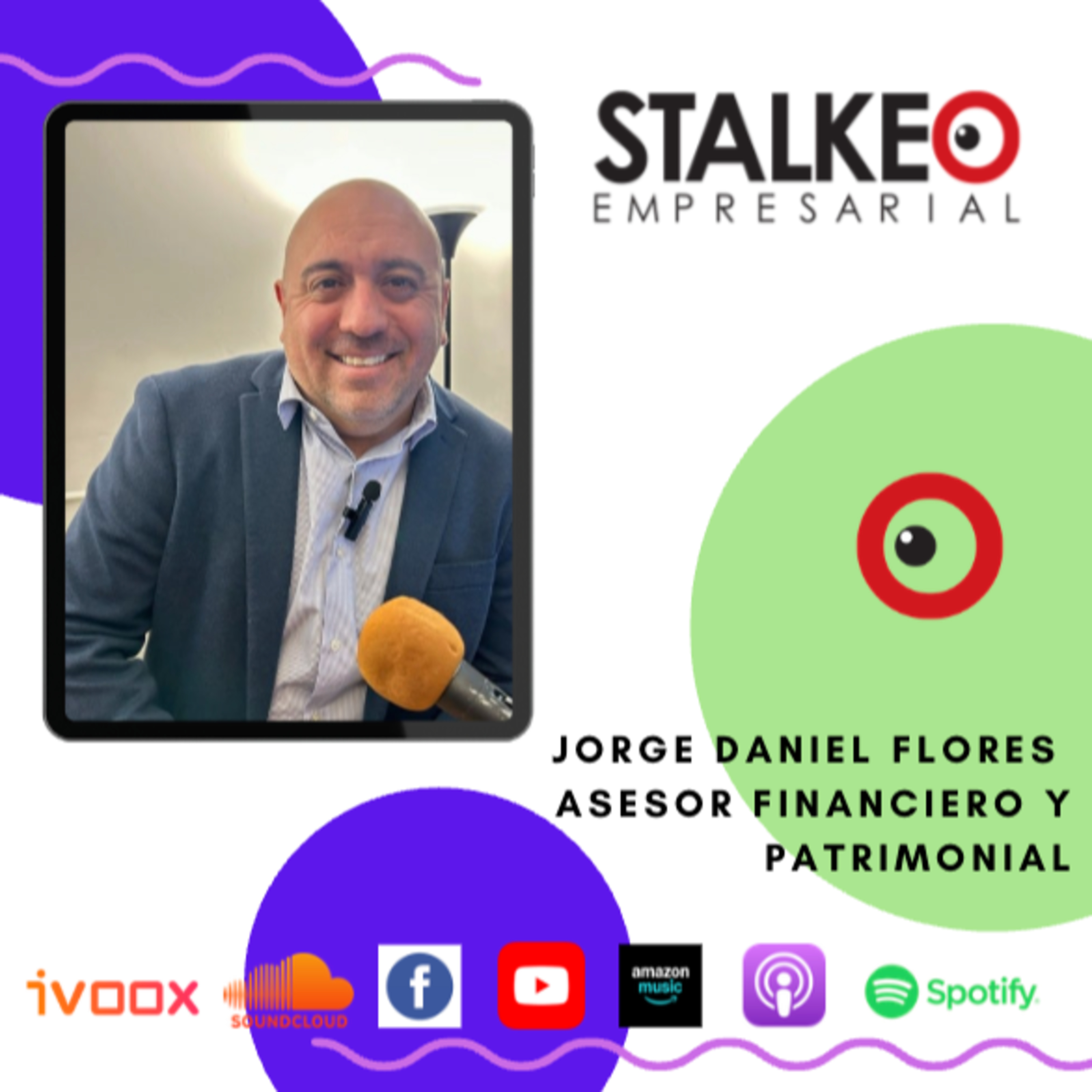 La Entrevista 34 Jorge Daniel Flores, Asesor financiero y patrimonial episode artwork