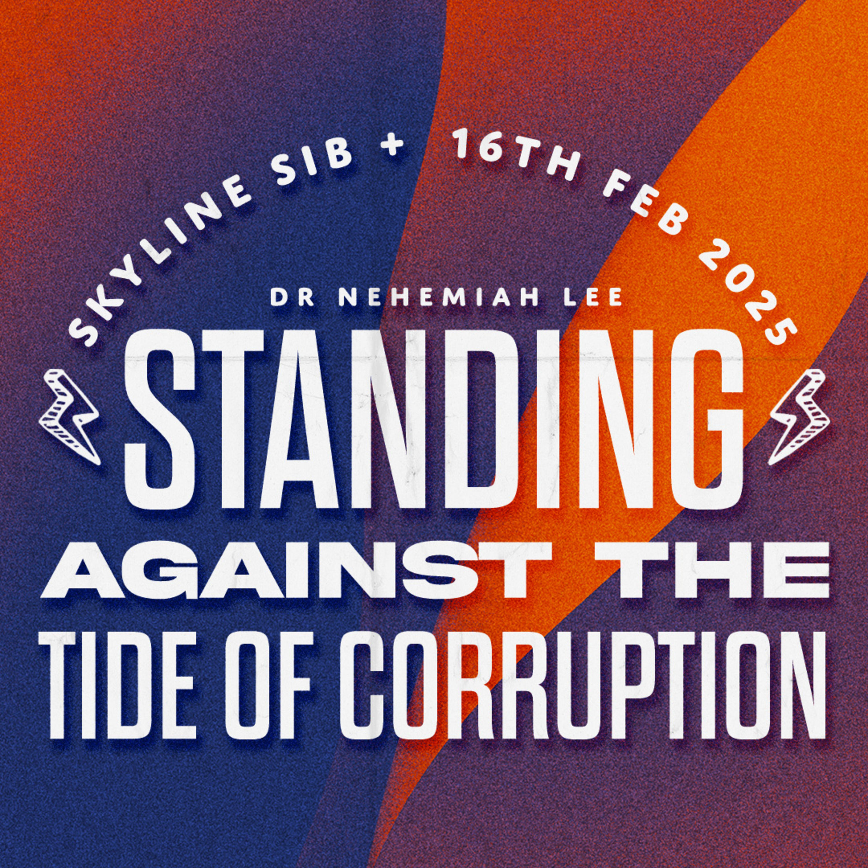 Standing Against the Tide of Corruption - Dr Nehemiah Lee