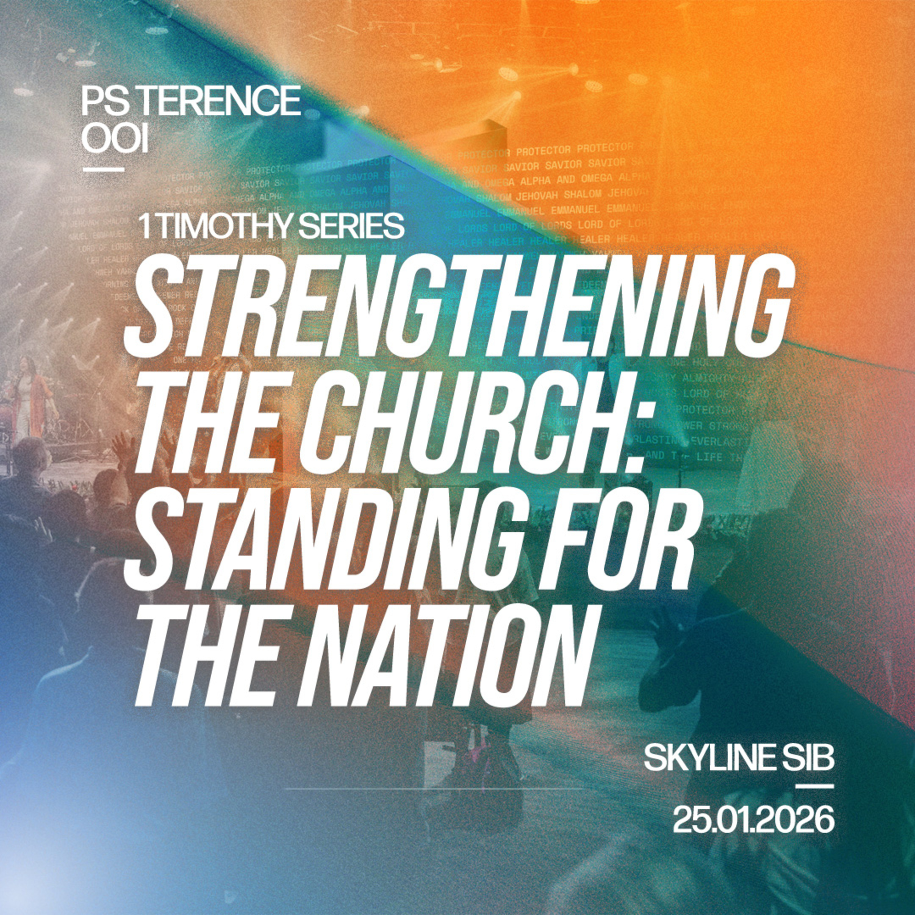 Standing for the Nation - Strengthening the Church - Ps Terence Ooi