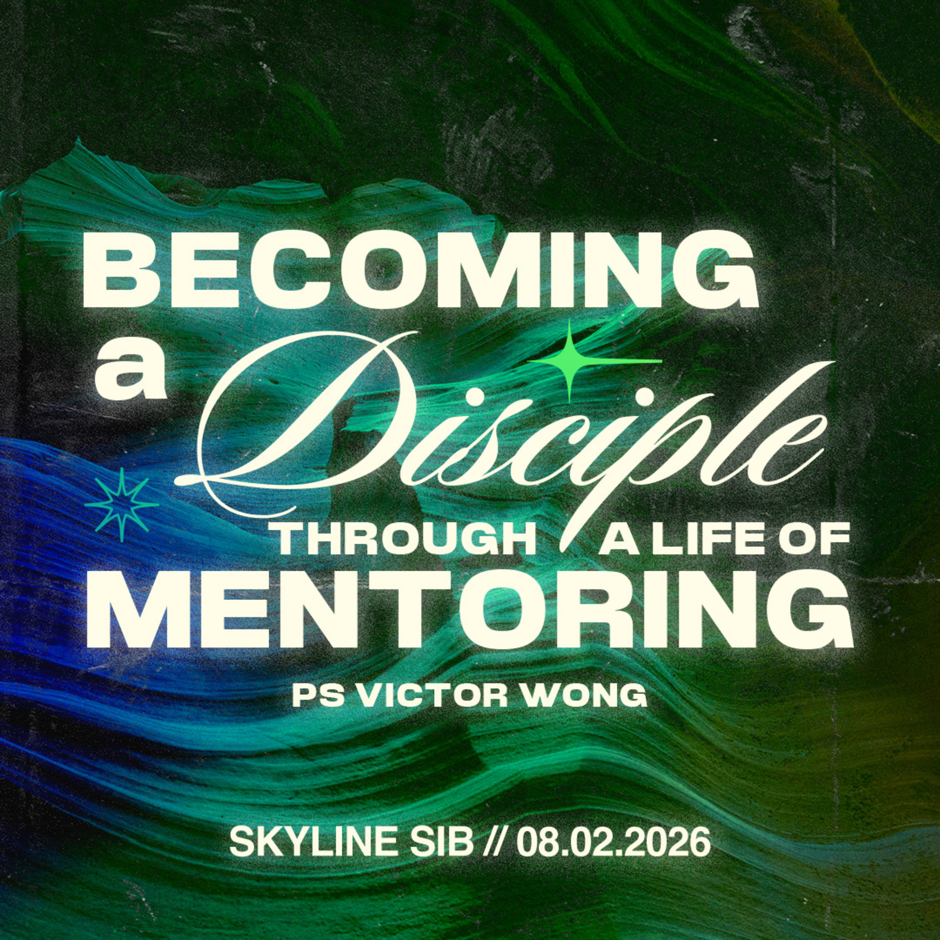 Becoming a Disciple Through a Life of Mentoring - Ps Victor Wong